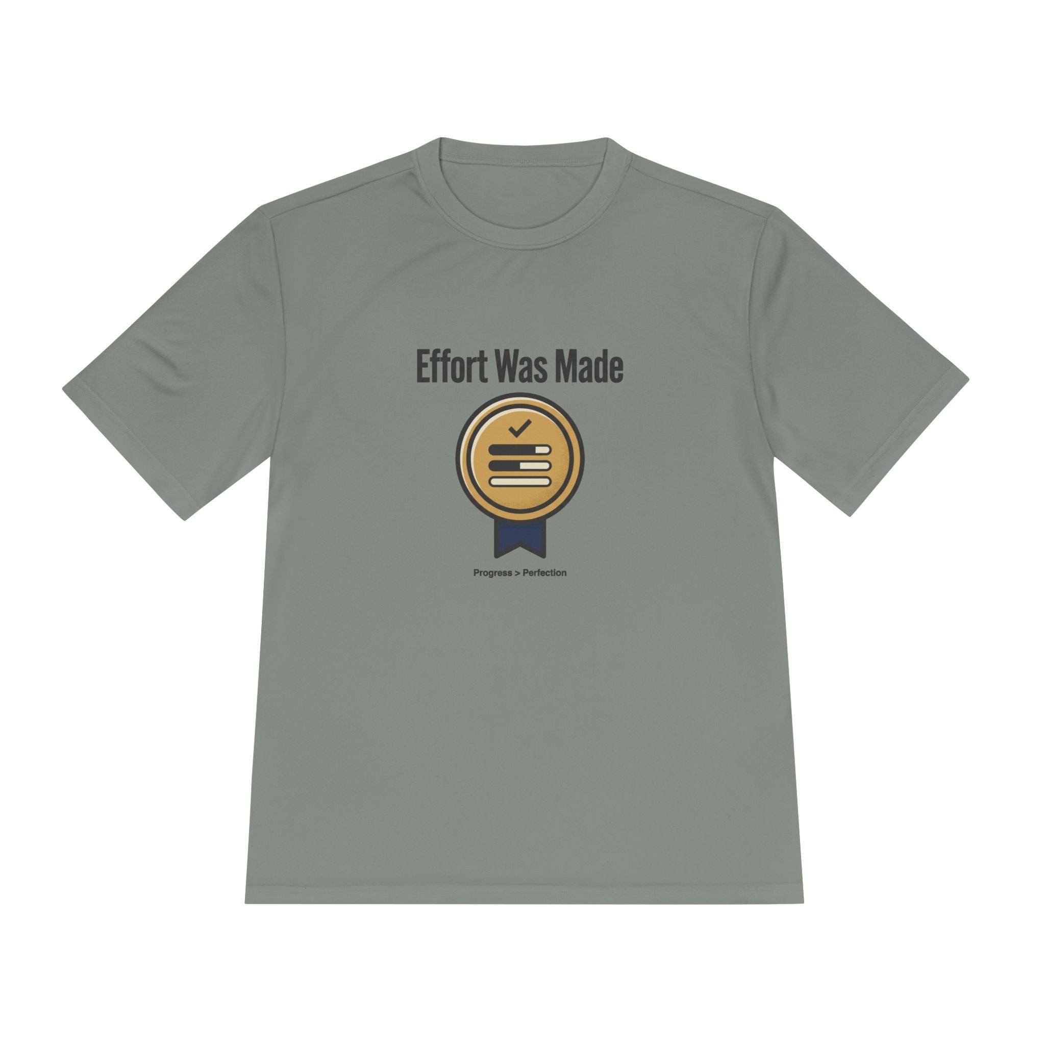 Effort was Made Unisex Moisture Wicking Tee
