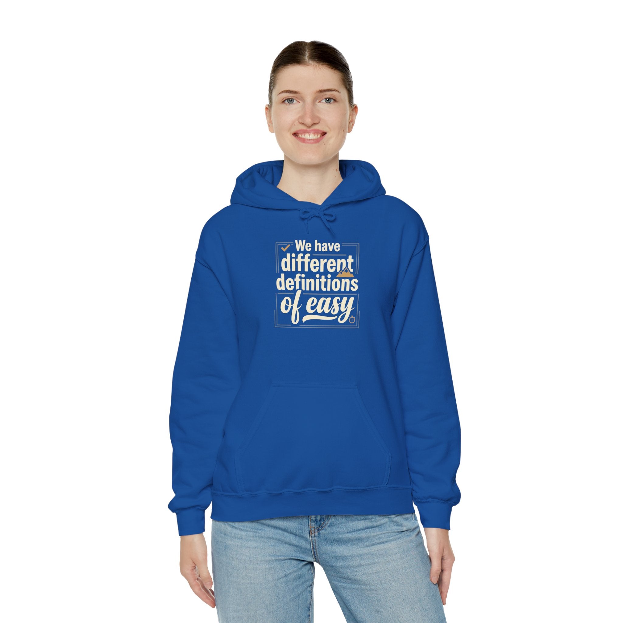 We Have Different Definitions of Easy Unisex Heavy Blend™ Hooded Sweatshirt