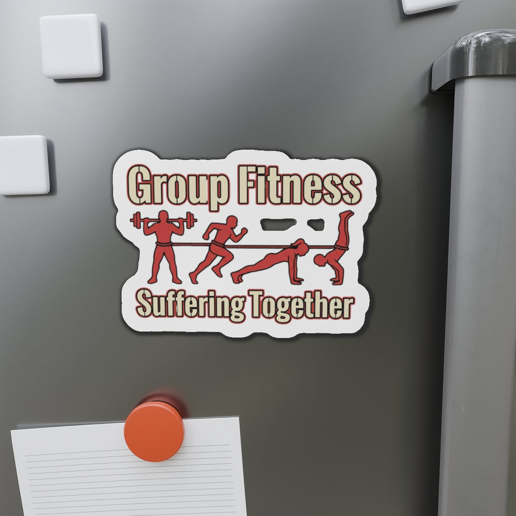 Group Fitness Suffering Together Die-Cut Magnets