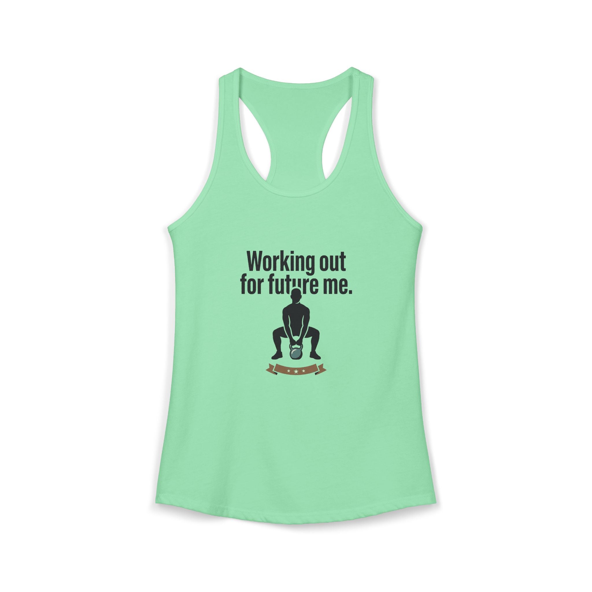 Working Out For Future Me Women's Ideal Racerback Tank