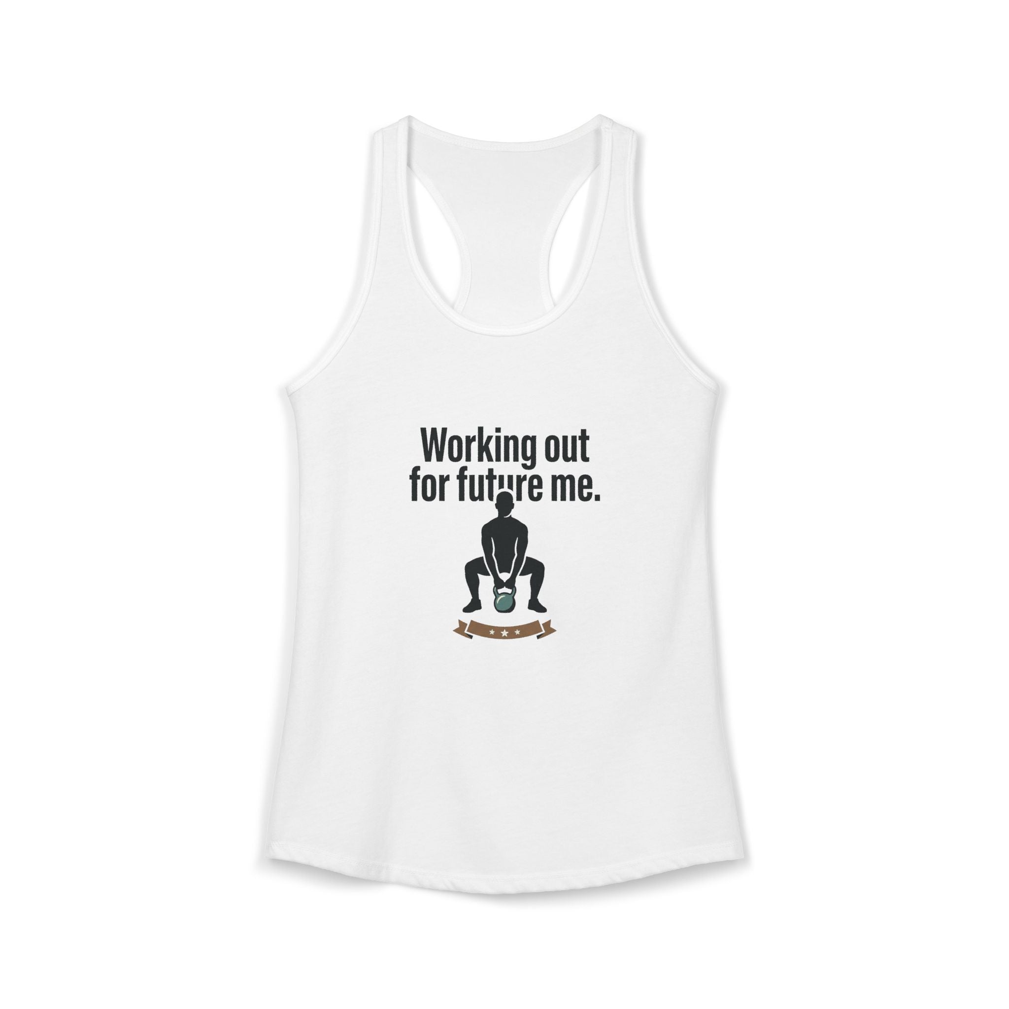 Working Out For Future Me Women's Ideal Racerback Tank