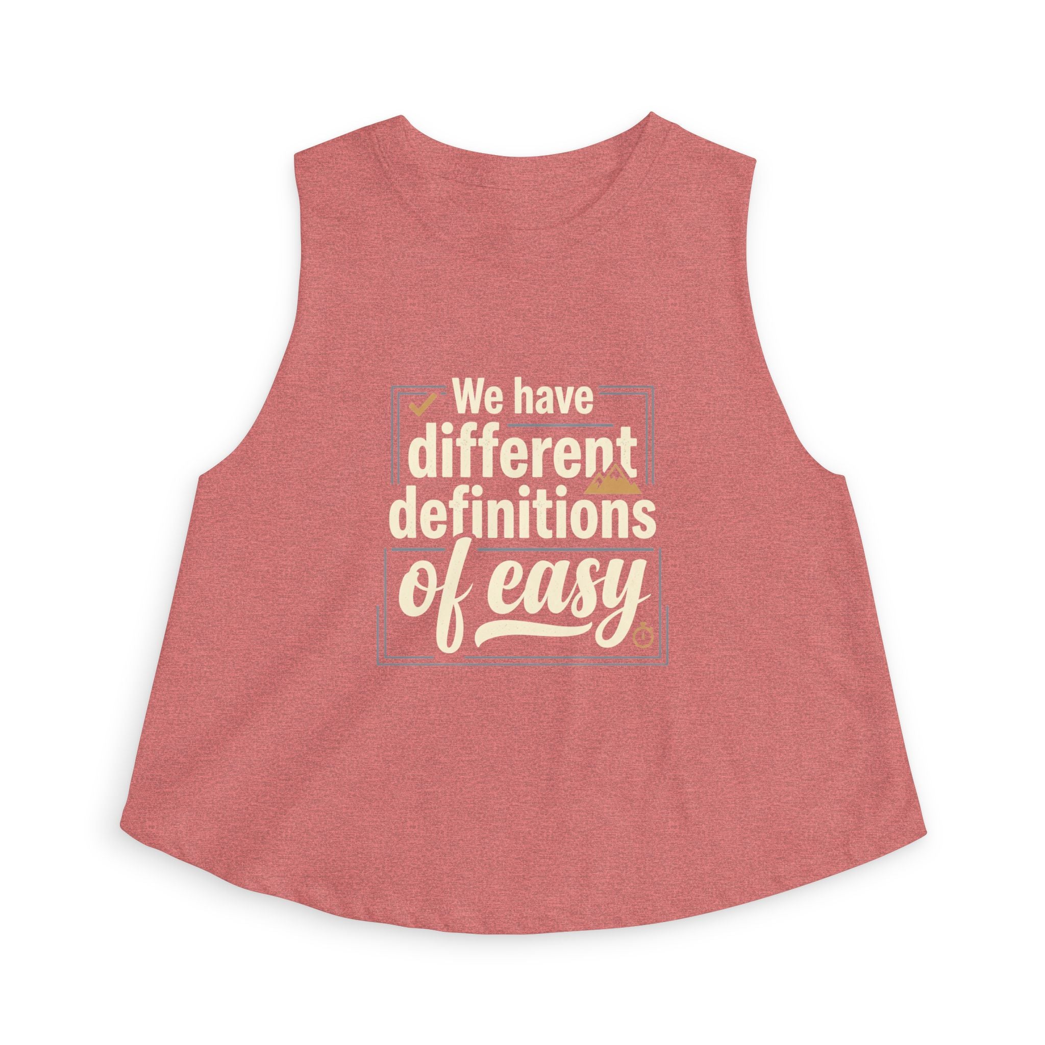 We Have Different Definitions of Easy Women's Crop Top