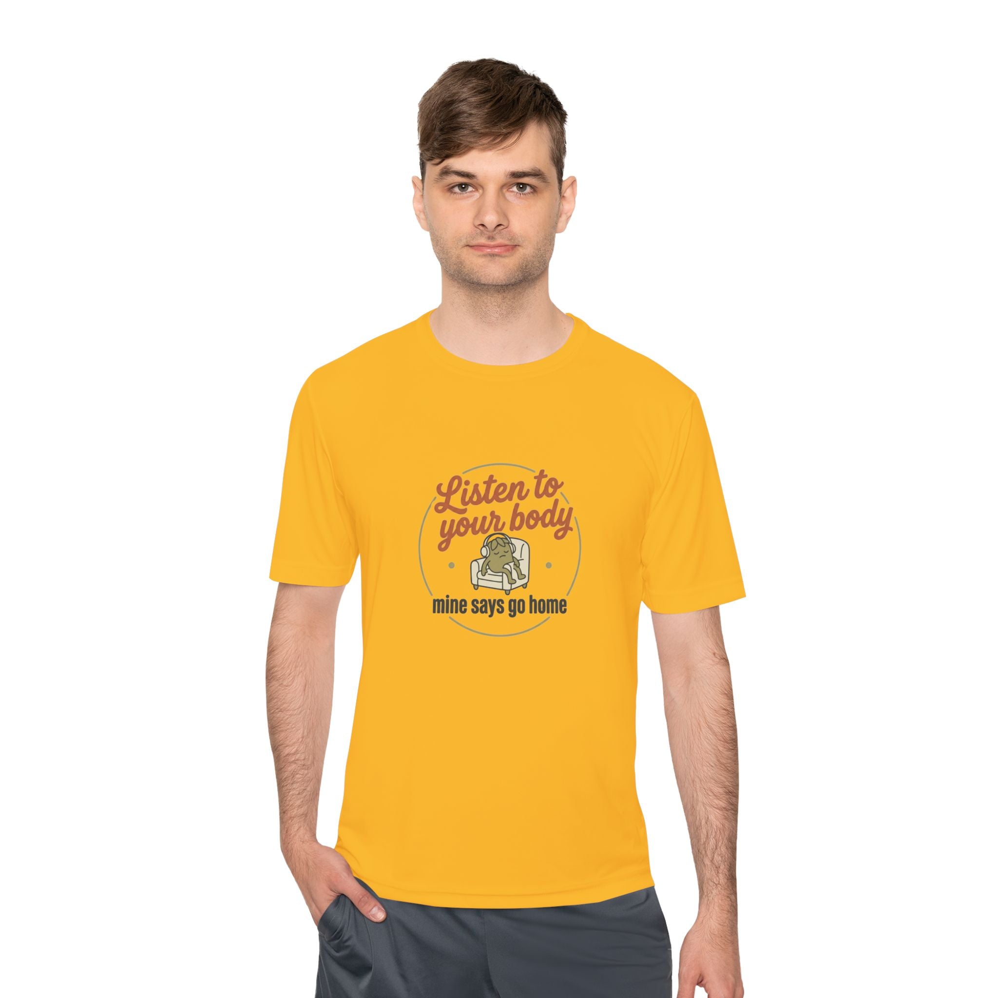Listen to Your Body Unisex Moisture Wicking Tee