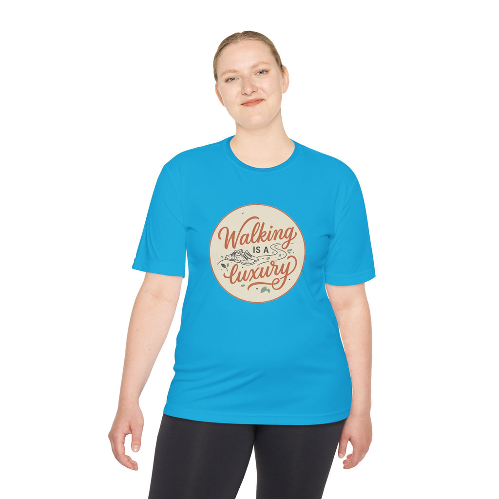 Walking is a Luxury Unisex Moisture Wicking Tee