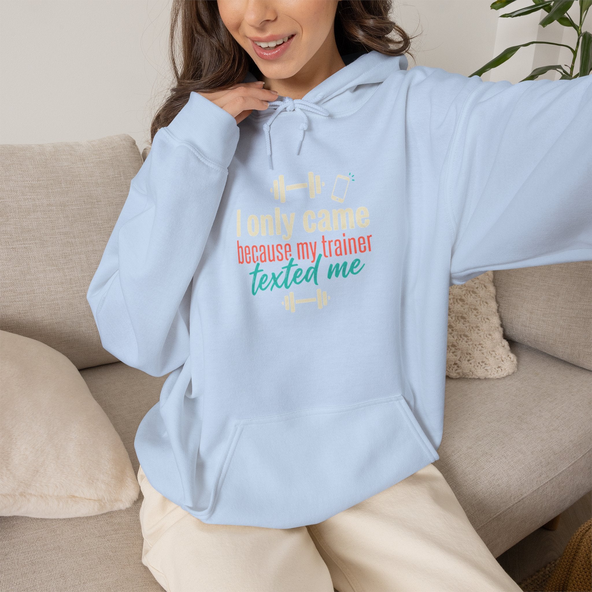 I Only Came Because My Trainer Texted Me Unisex Heavy Blend™ Hooded Sweatshirt