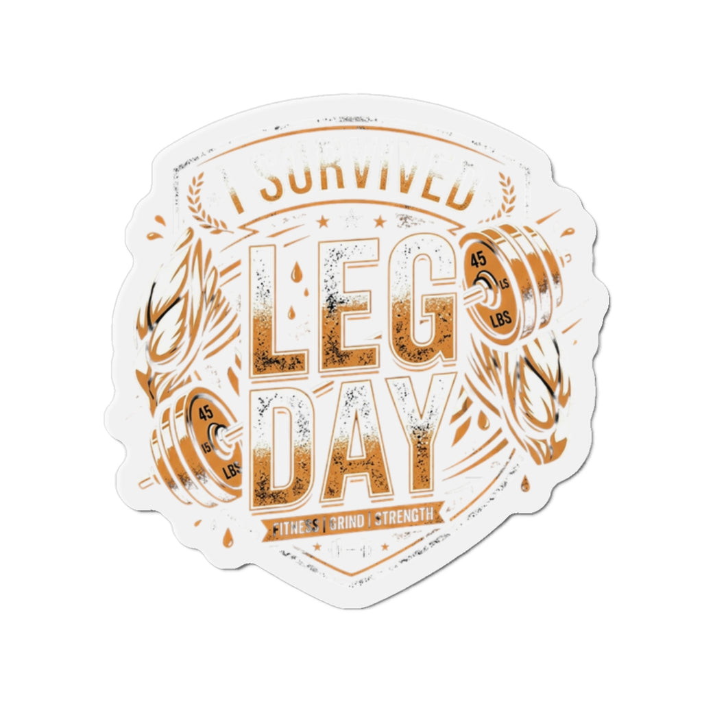 I Survived Leg Day Die-Cut Magnets