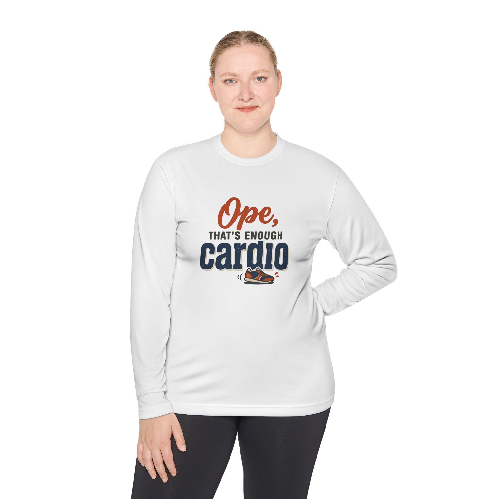 Ope, That's Enough Cardio Unisex Lightweight Long Sleeve Tee