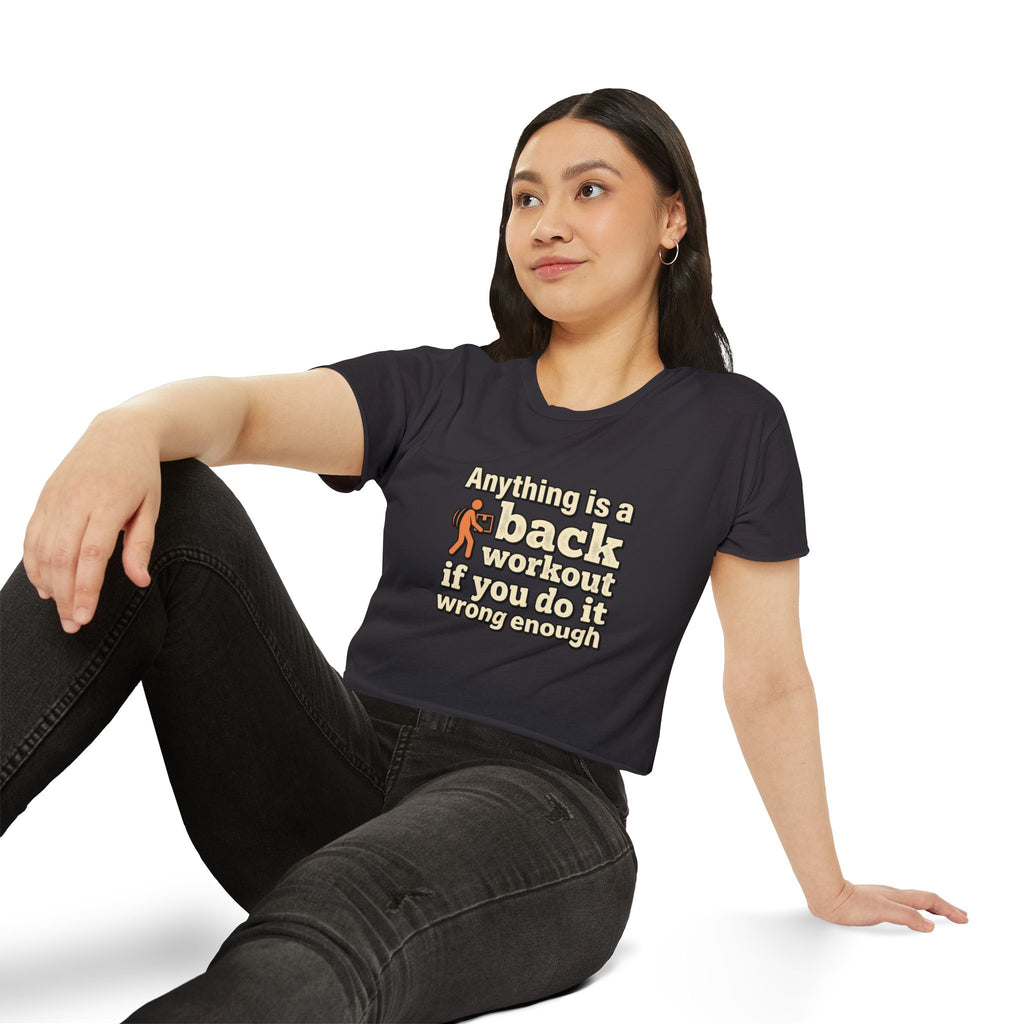 Anything is a Back Workout Women's Festival Crop Top