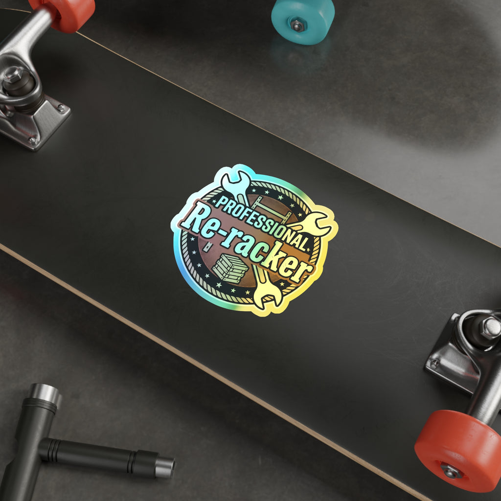 Professional Re-Racker Holographic Die-cut Stickers