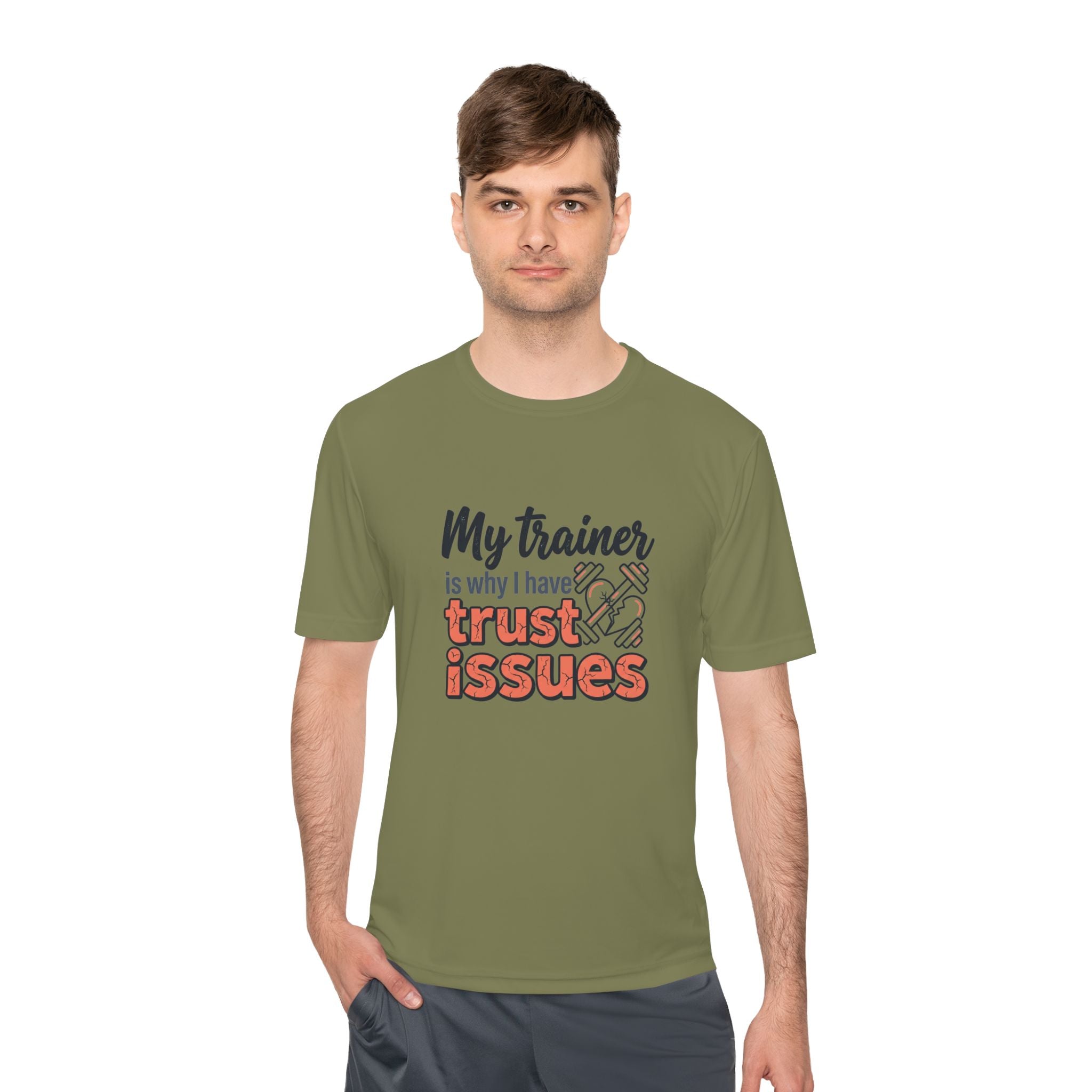 My Trainer is Why I Have Trust Issues Unisex Moisture Wicking Tee