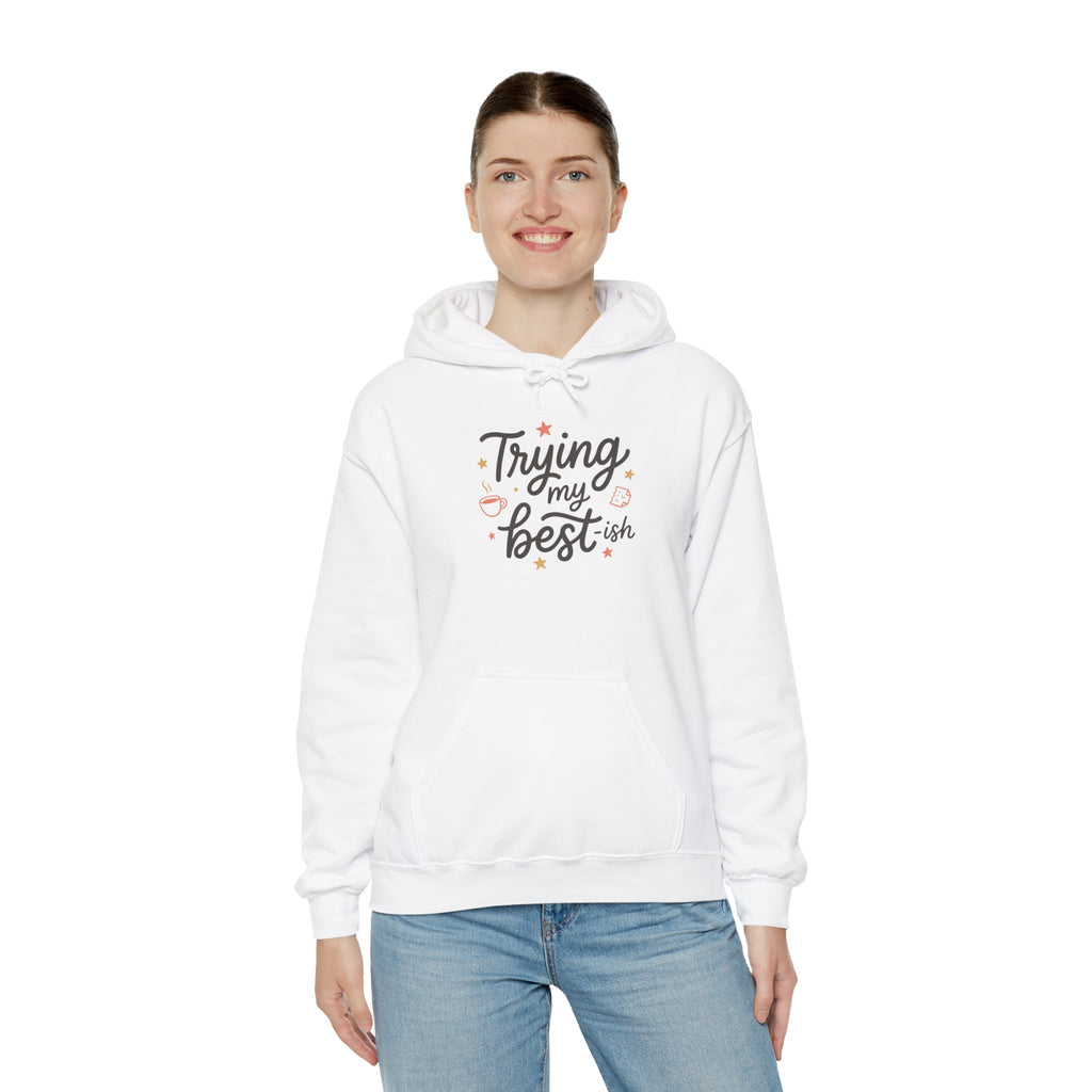 Trying My Best-ish Unisex Heavy Blend™ Hooded Sweatshirt