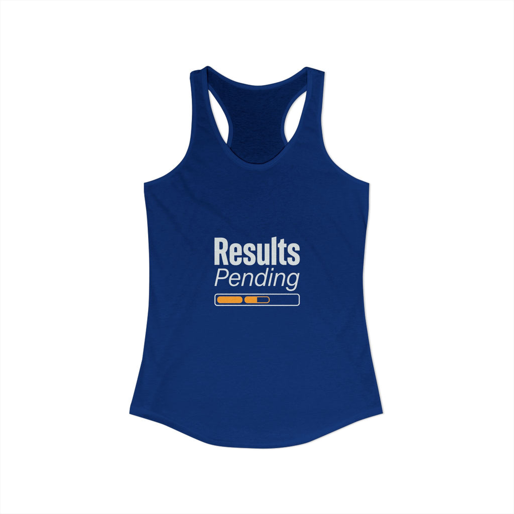 Results Pending Women's Ideal Racerback Tank