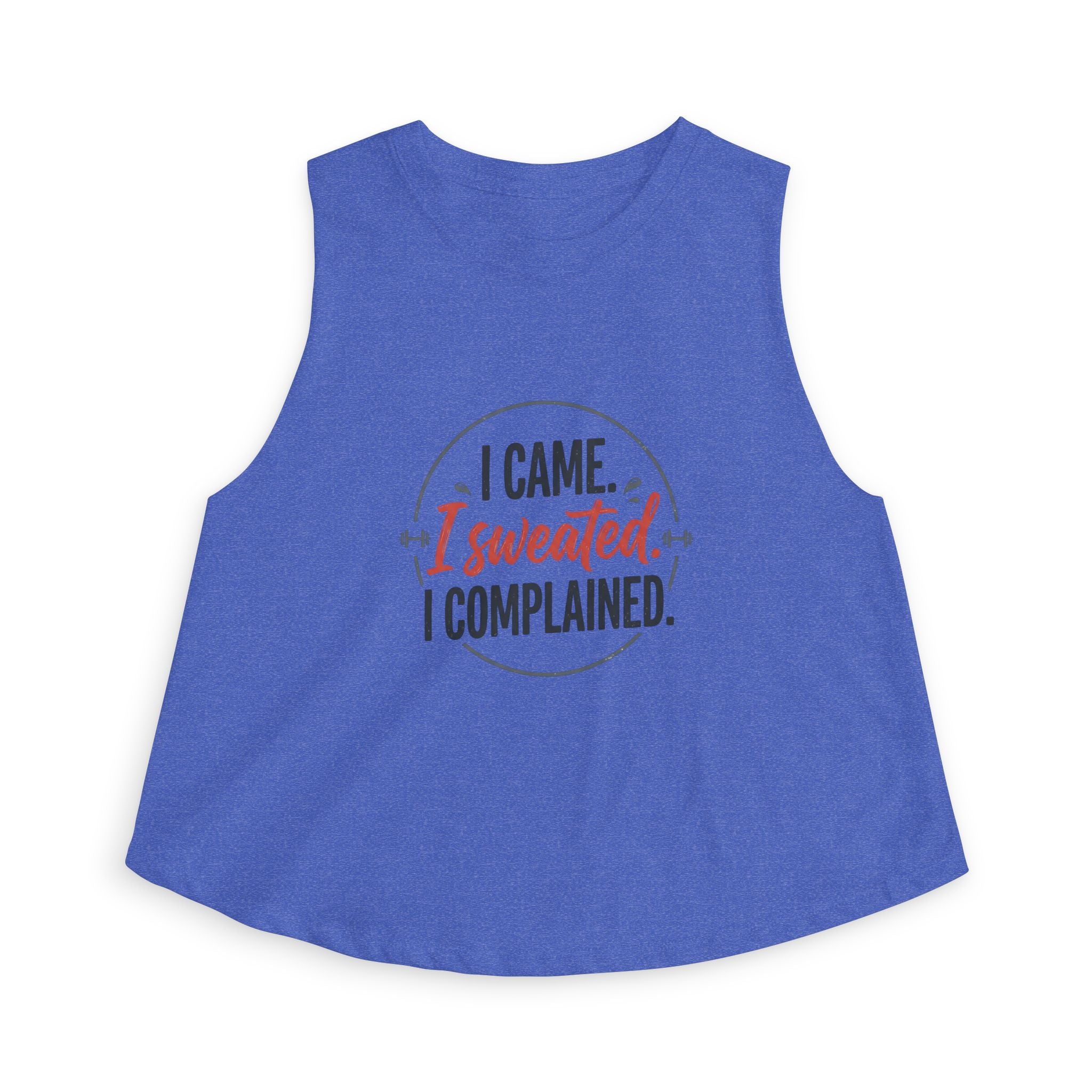 I Came I Sweated I Complained Women's Crop Top