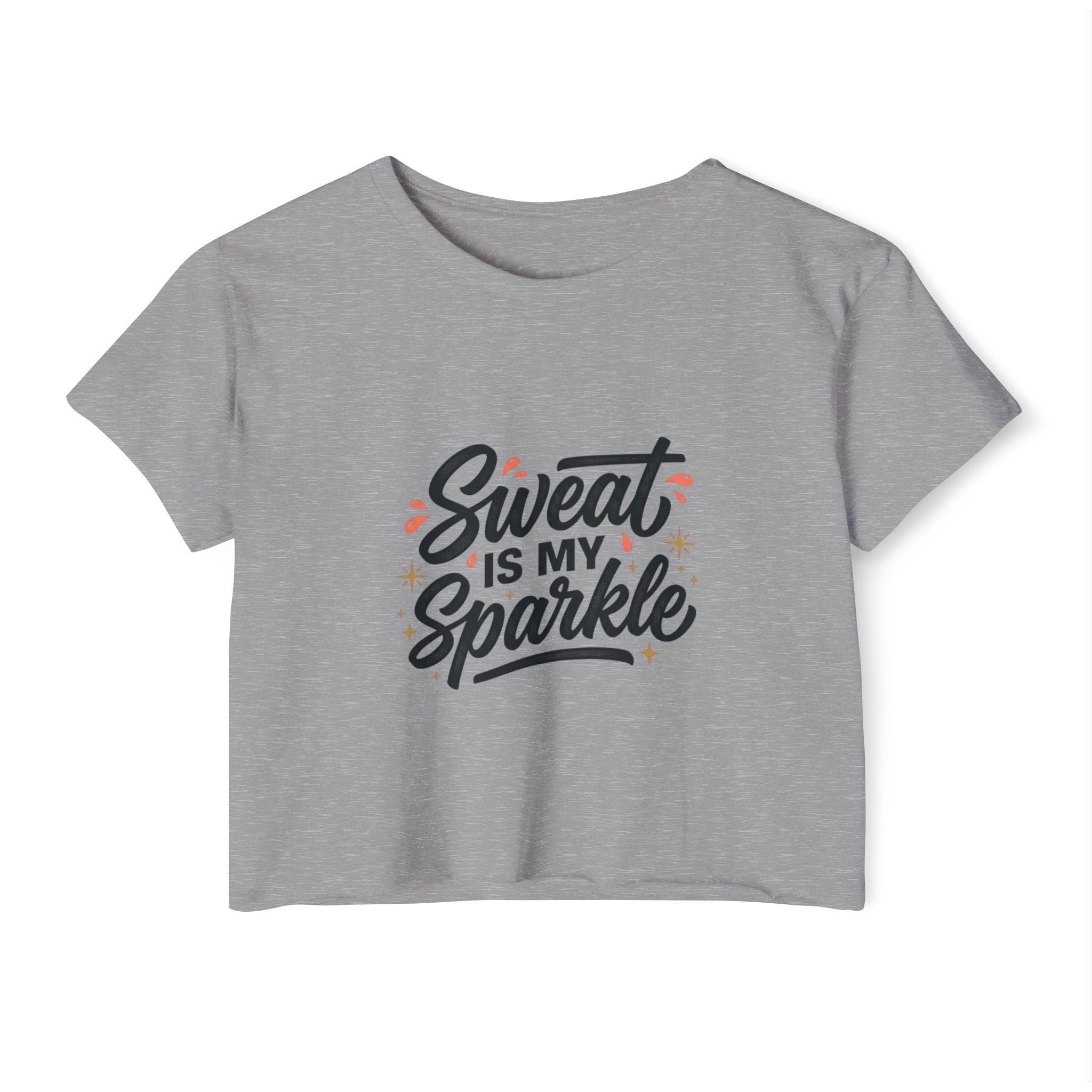 Sweat is My Sparkle Women's Festival Crop Top