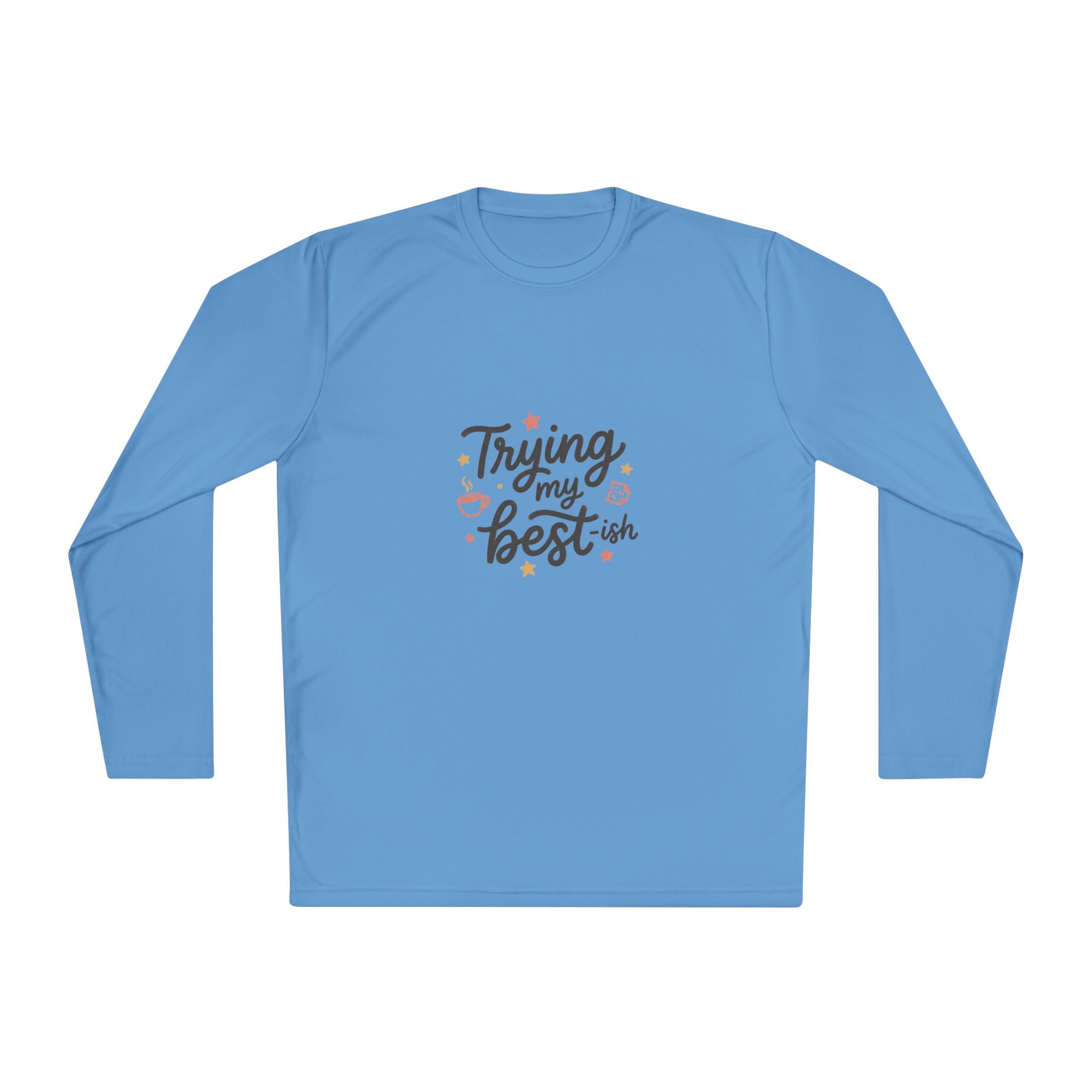 Trying My Best-ish Unisex Lightweight Long Sleeve Tee