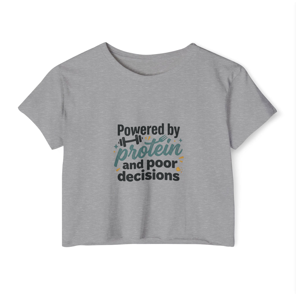 Powered by Protein and Poor Decisions Women's Festival Crop Top