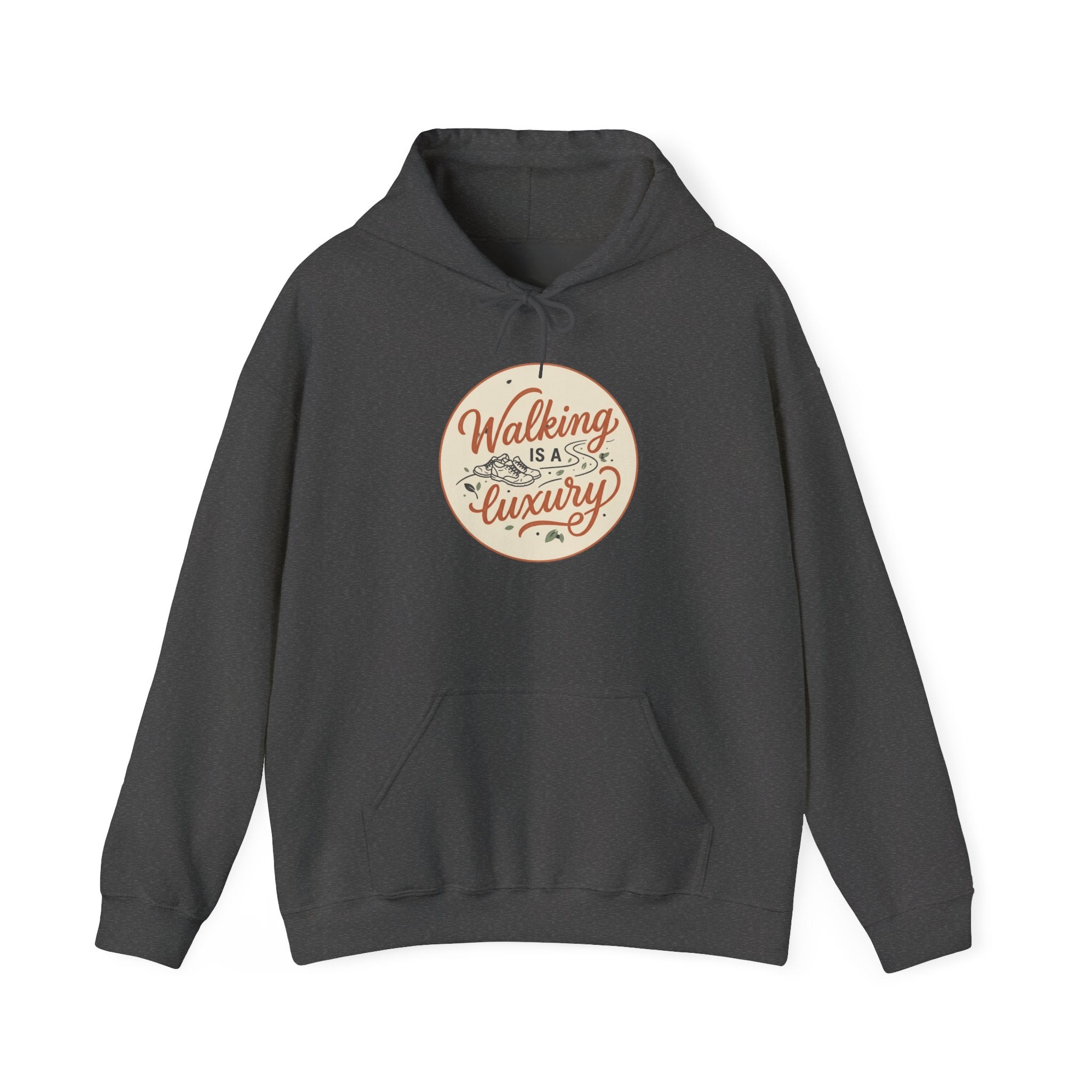 Walking is a Luxury Unisex Heavy Blend™ Hooded Sweatshirt