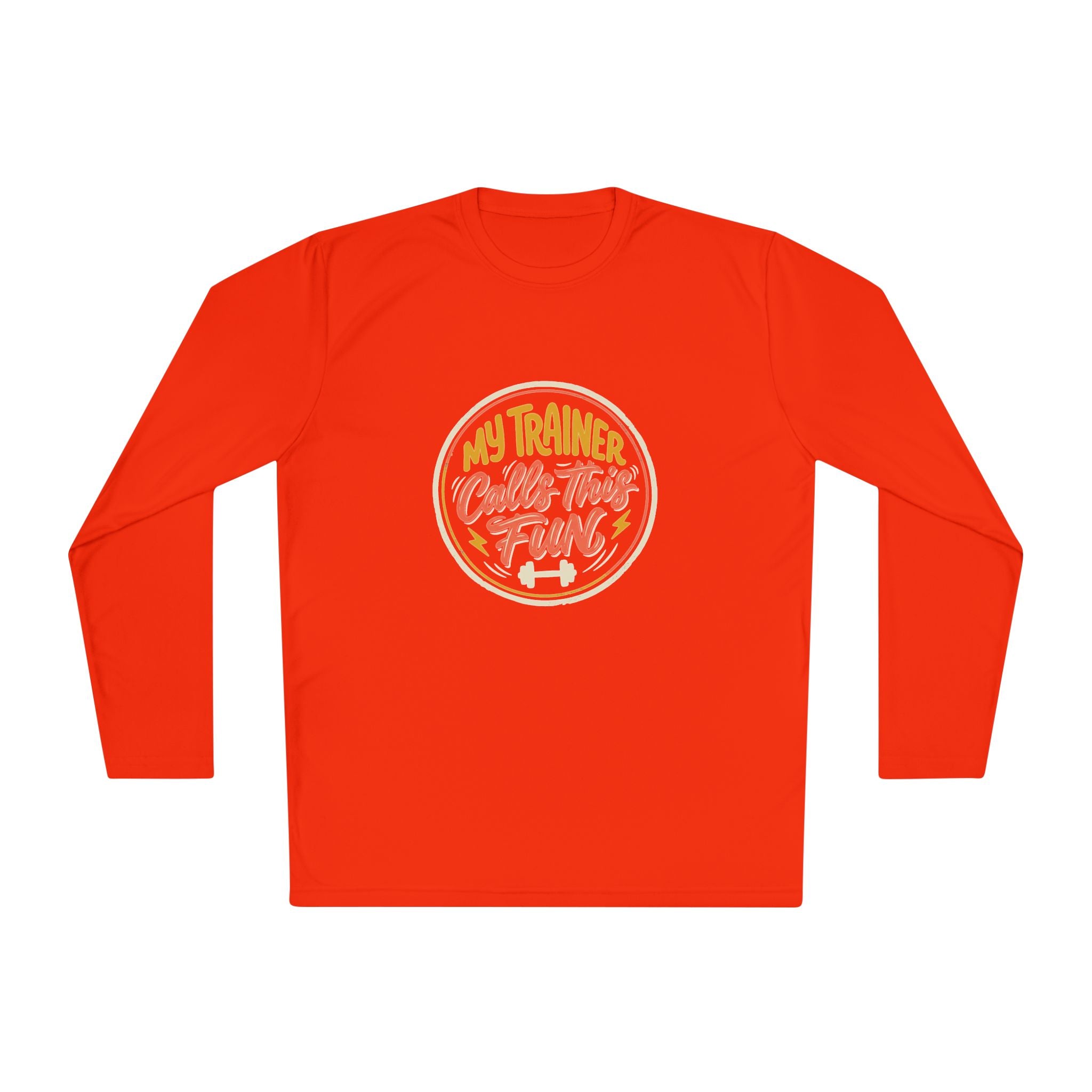 My Trainer Calls This Fun Unisex Lightweight Long Sleeve Tee