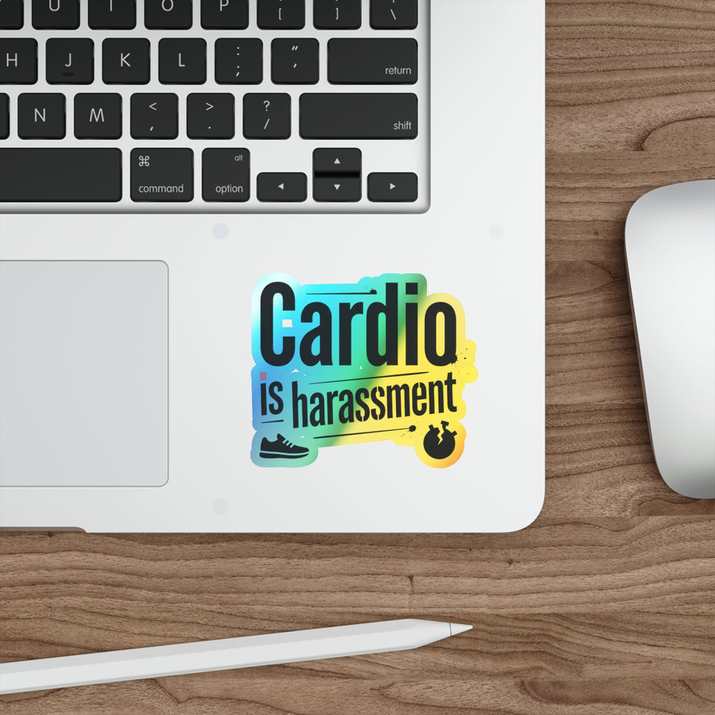 Cardio is Harassment Holographic Die-cut Stickers