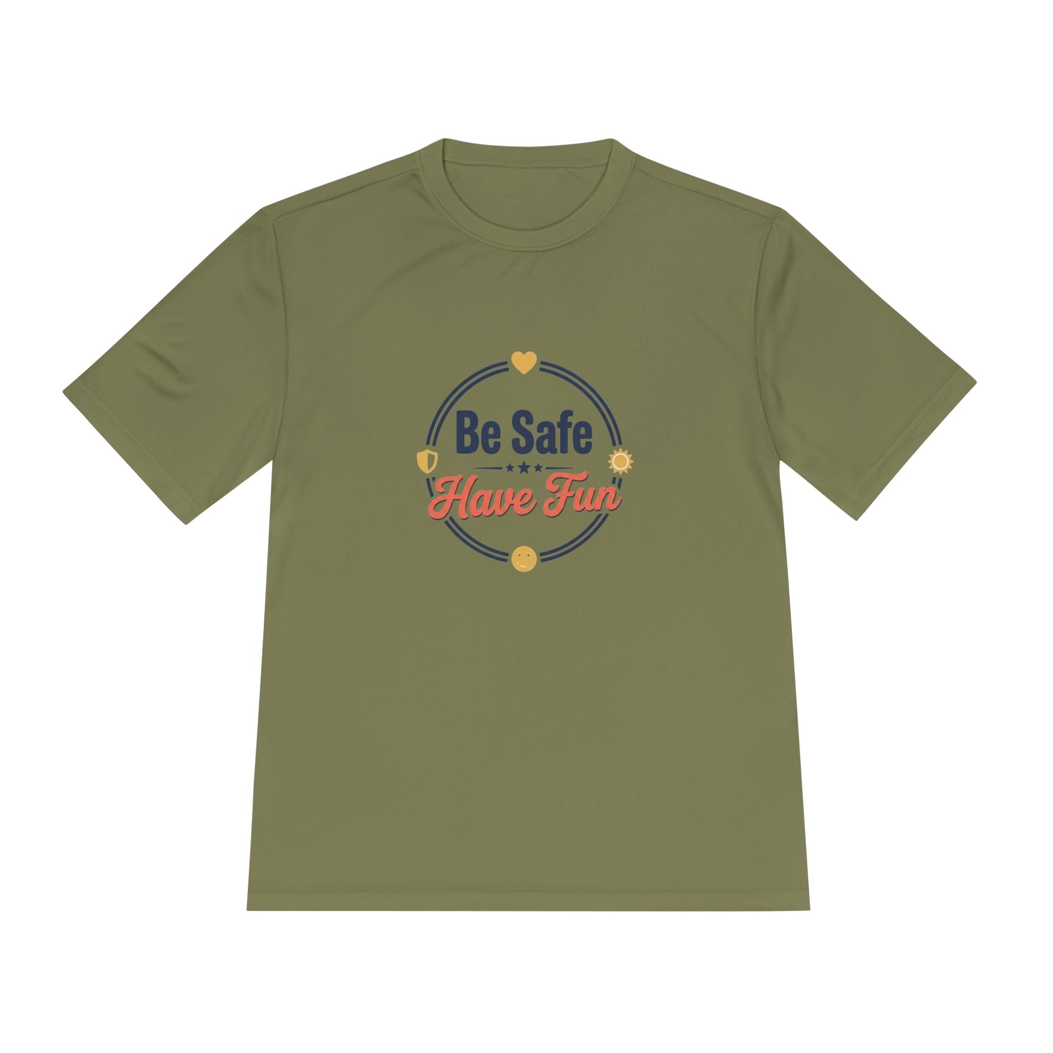 Be Safe Have Fun Unisex Moisture Wicking Tee