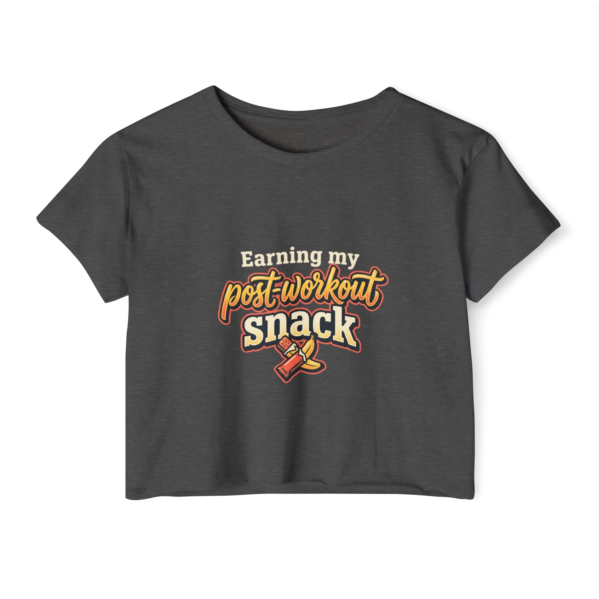 Earning My Post-Workout Snack Women's Festival Crop Top