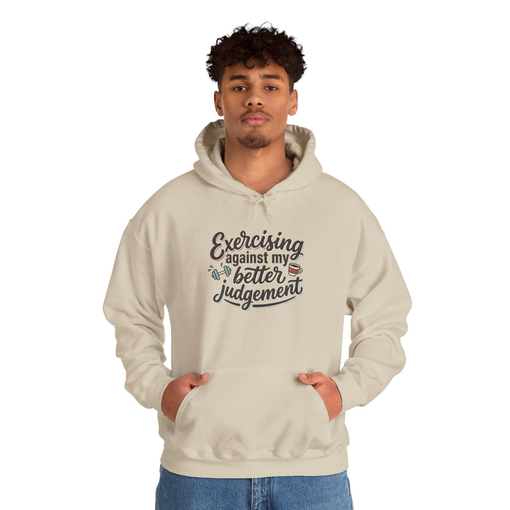 Exercising Against My Better Judgement Unisex Heavy Blend™ Hooded Sweatshirt