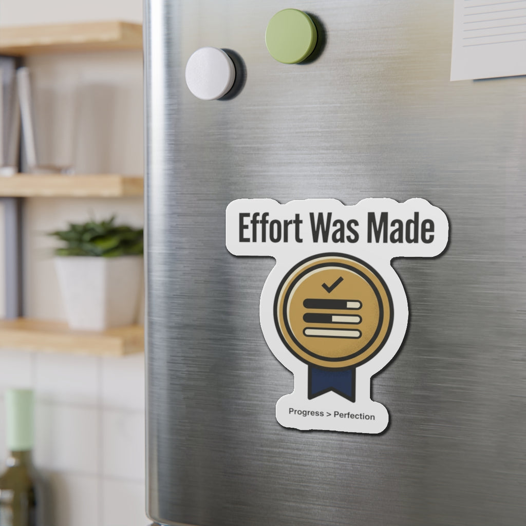 Effort was Made Magnets