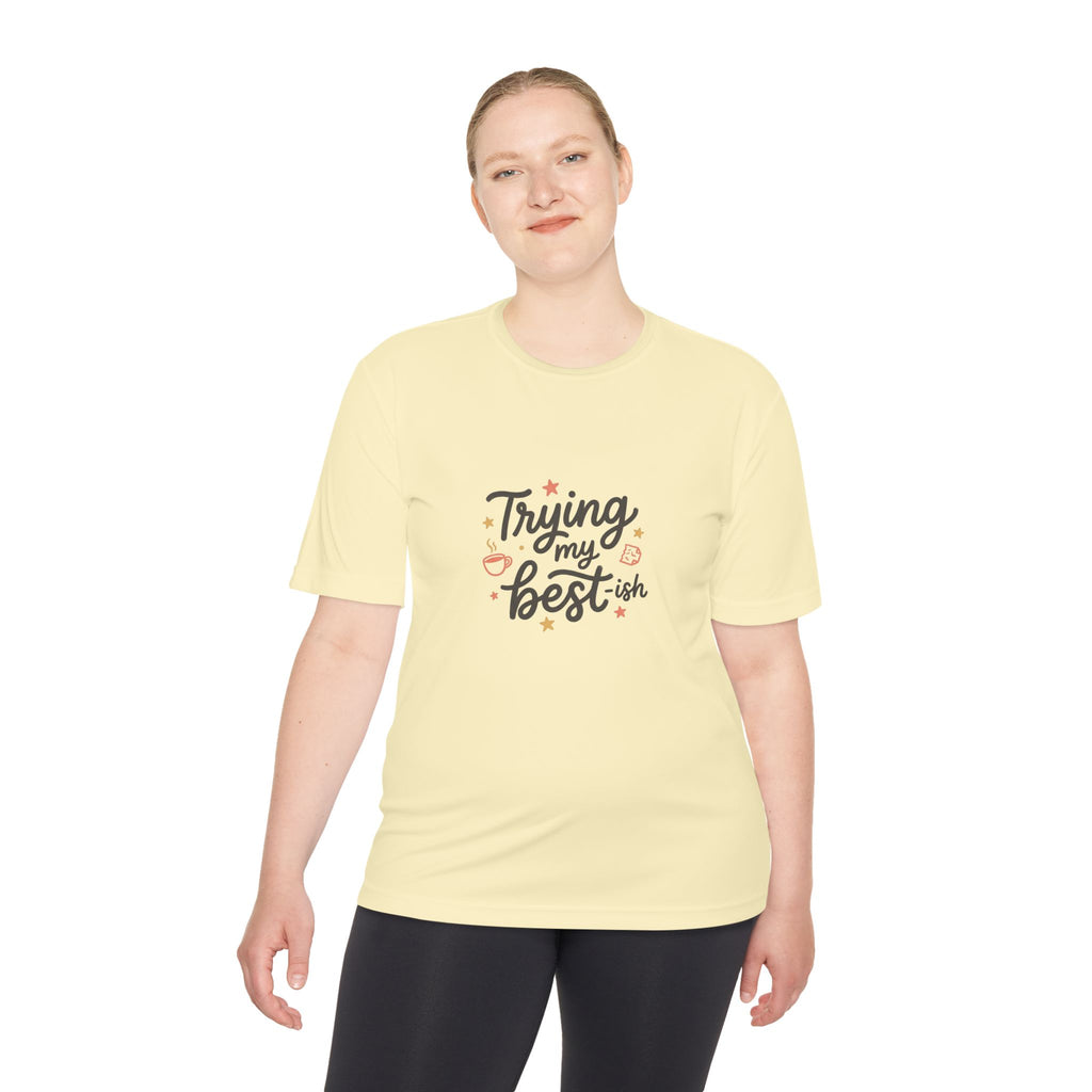 Trying My Best-ish Unisex Moisture Wicking Tee