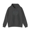Sorry I'm Late I Didn't Want to Come Unisex Heavy Blend™ Hooded Sweatshirt