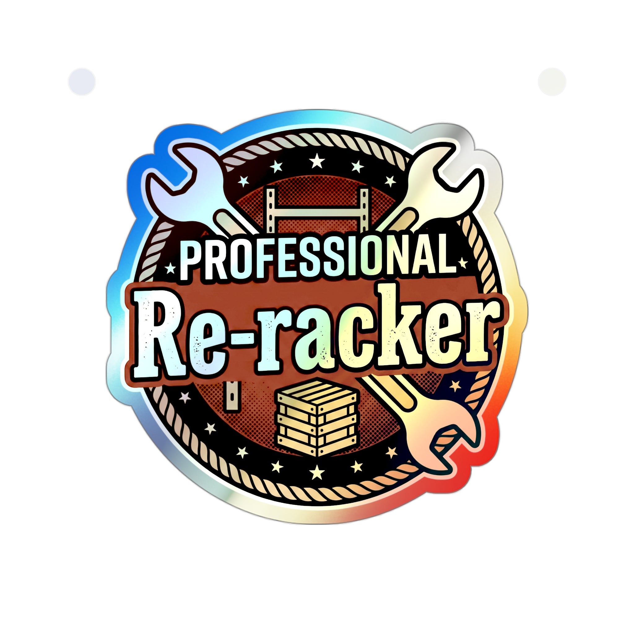 Professional Re-Racker Holographic Die-cut Stickers