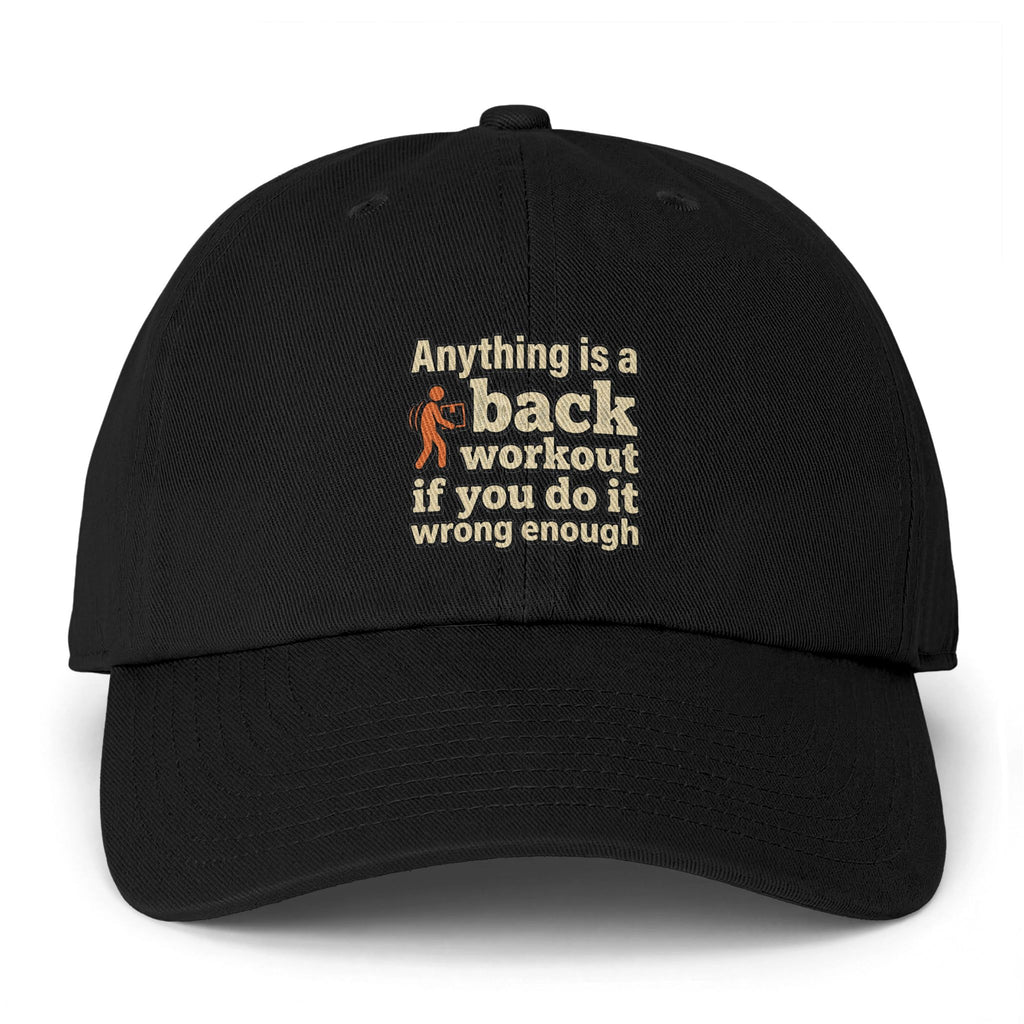 Anything is a Back Workout Clean Up Cap