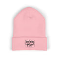 Sorry I'm Late I Didn't Want to Come Classic Cuffed Beanie (Embroidery)