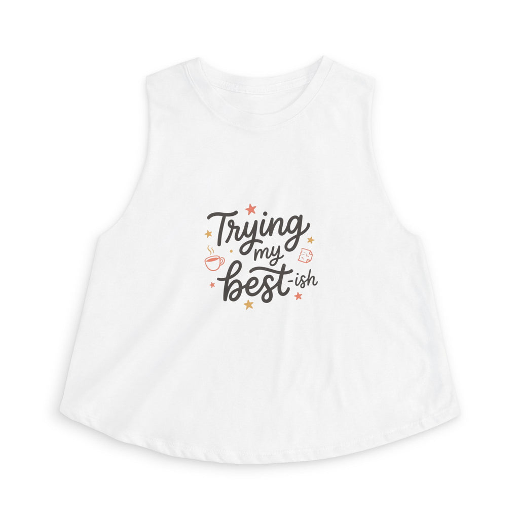 Trying My Best-ish Women's Crop Top