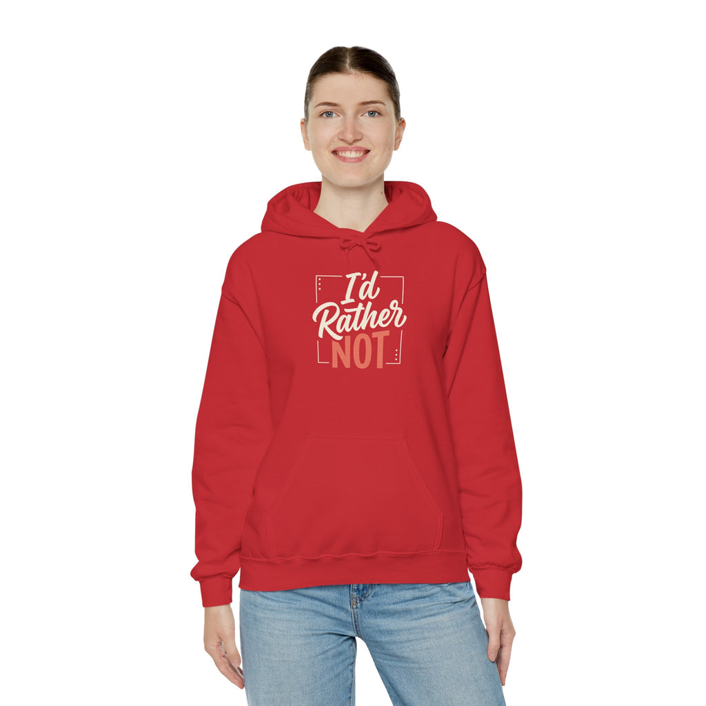 I'd Rather Not Unisex Heavy Blend™ Hooded Sweatshirt