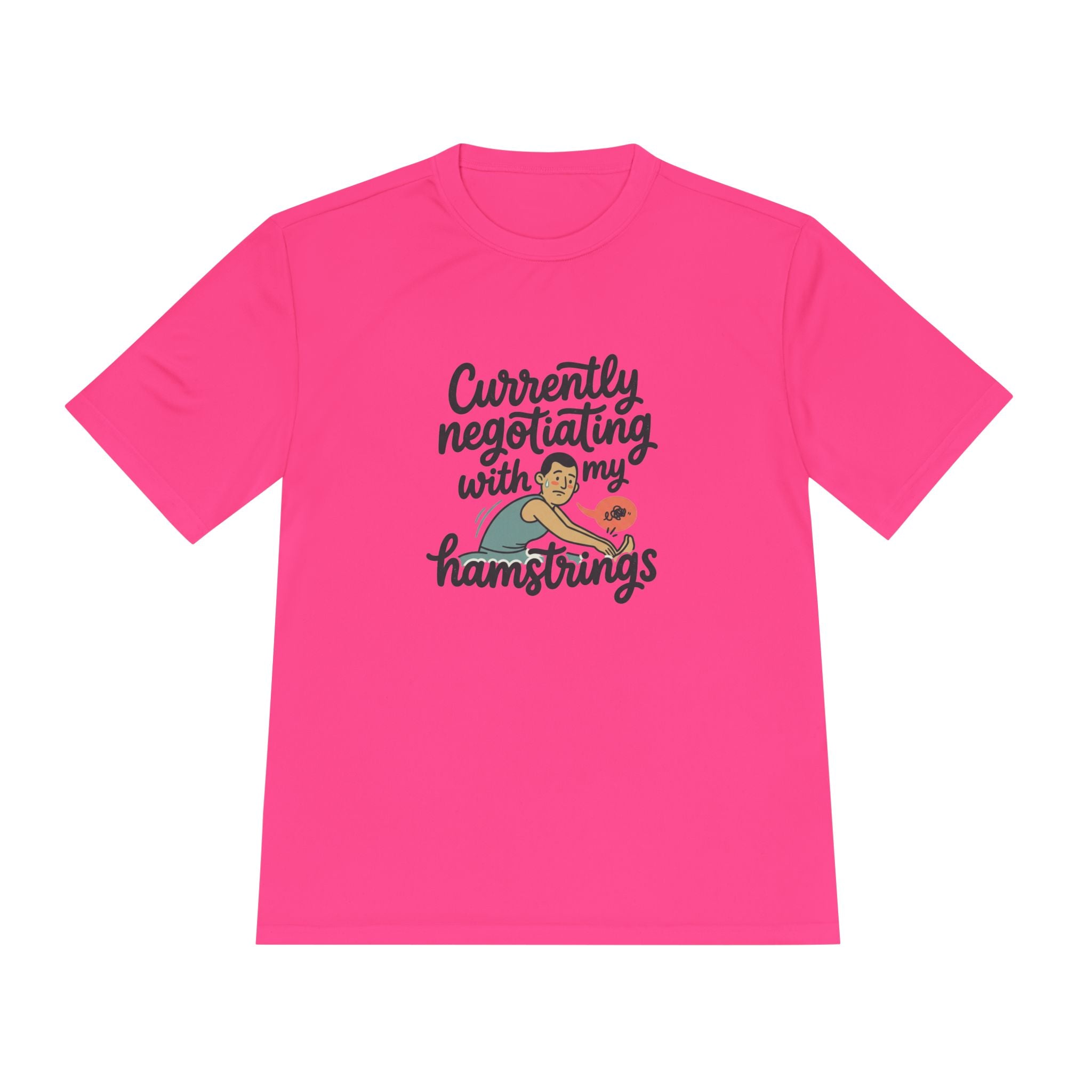 Currently Negotiating with my Hamstrings Unisex Moisture Wicking Tee