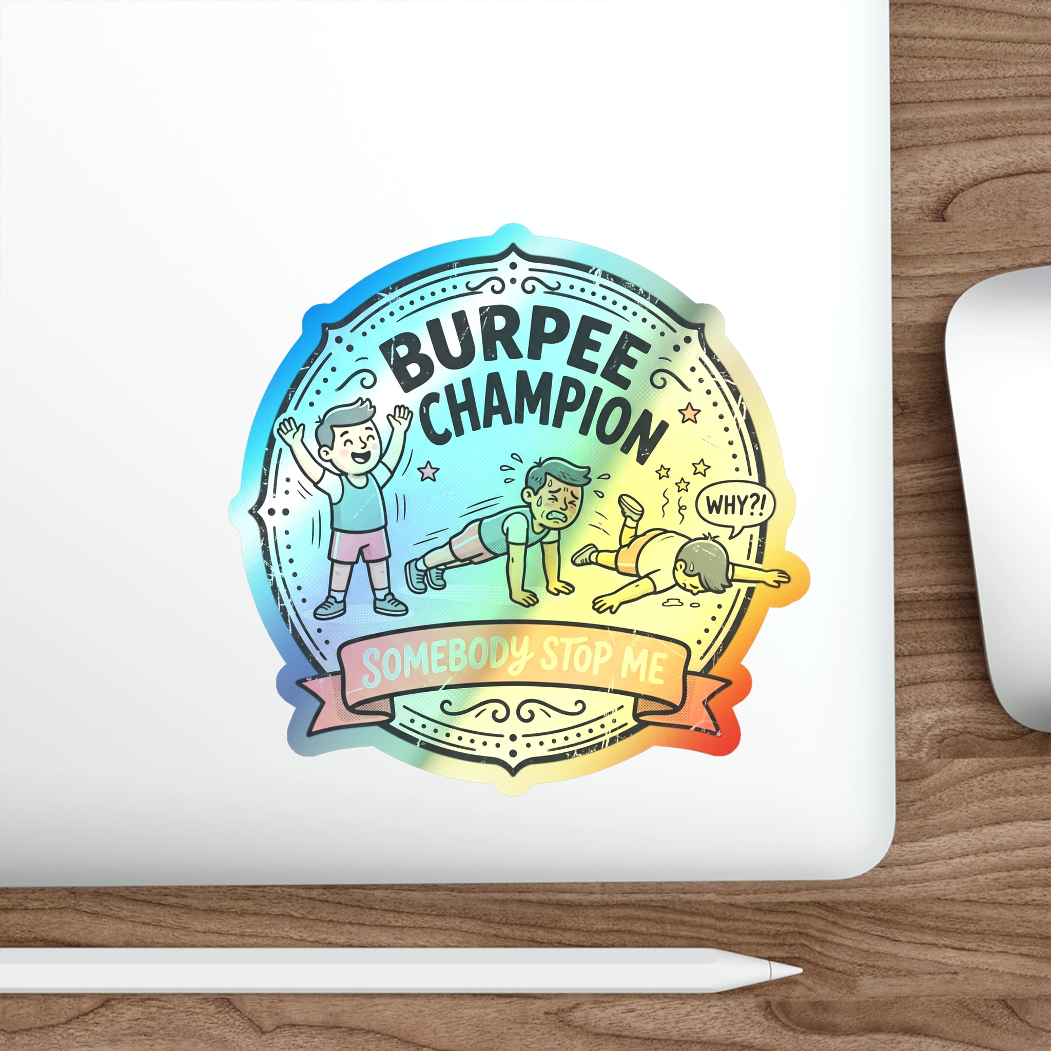 Burpee Champion Holographic Die-cut Stickers