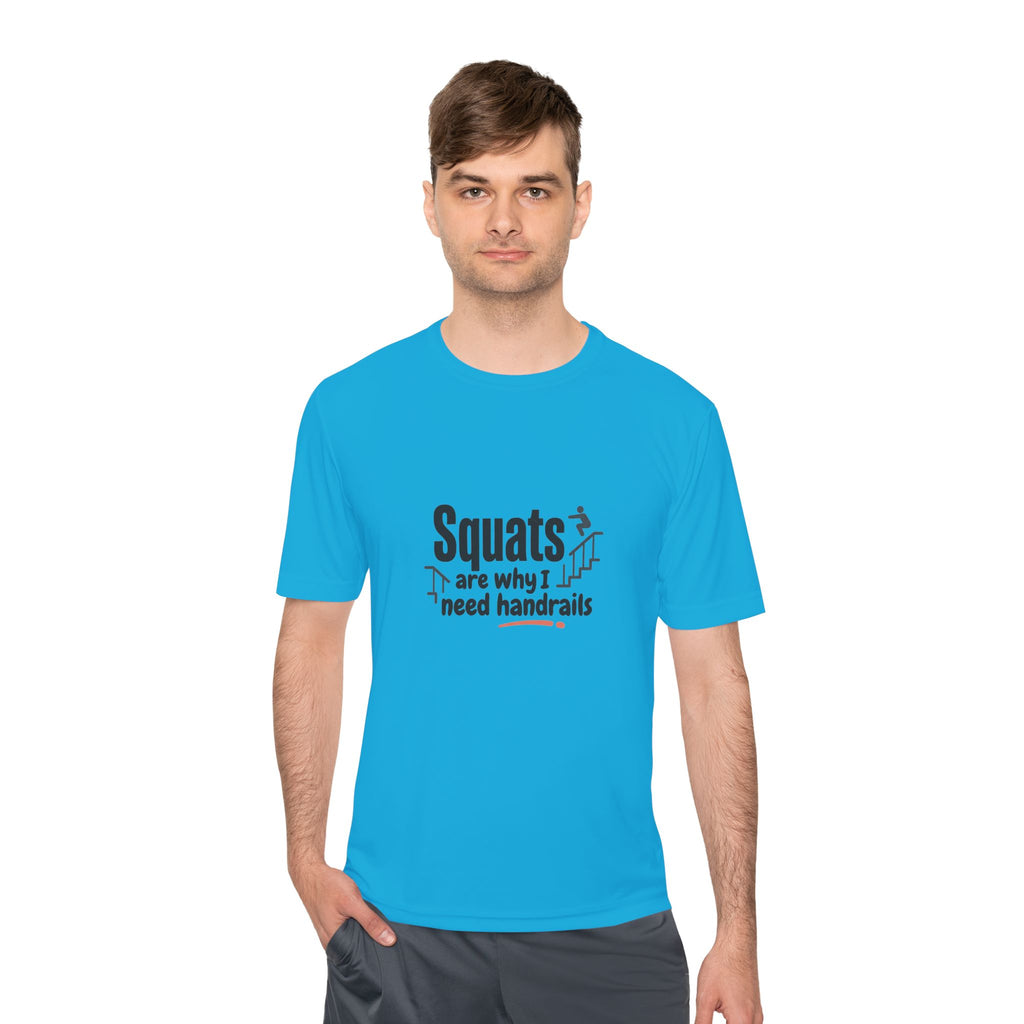 Squats are Why I Need Handrails Unisex Moisture Wicking Tee