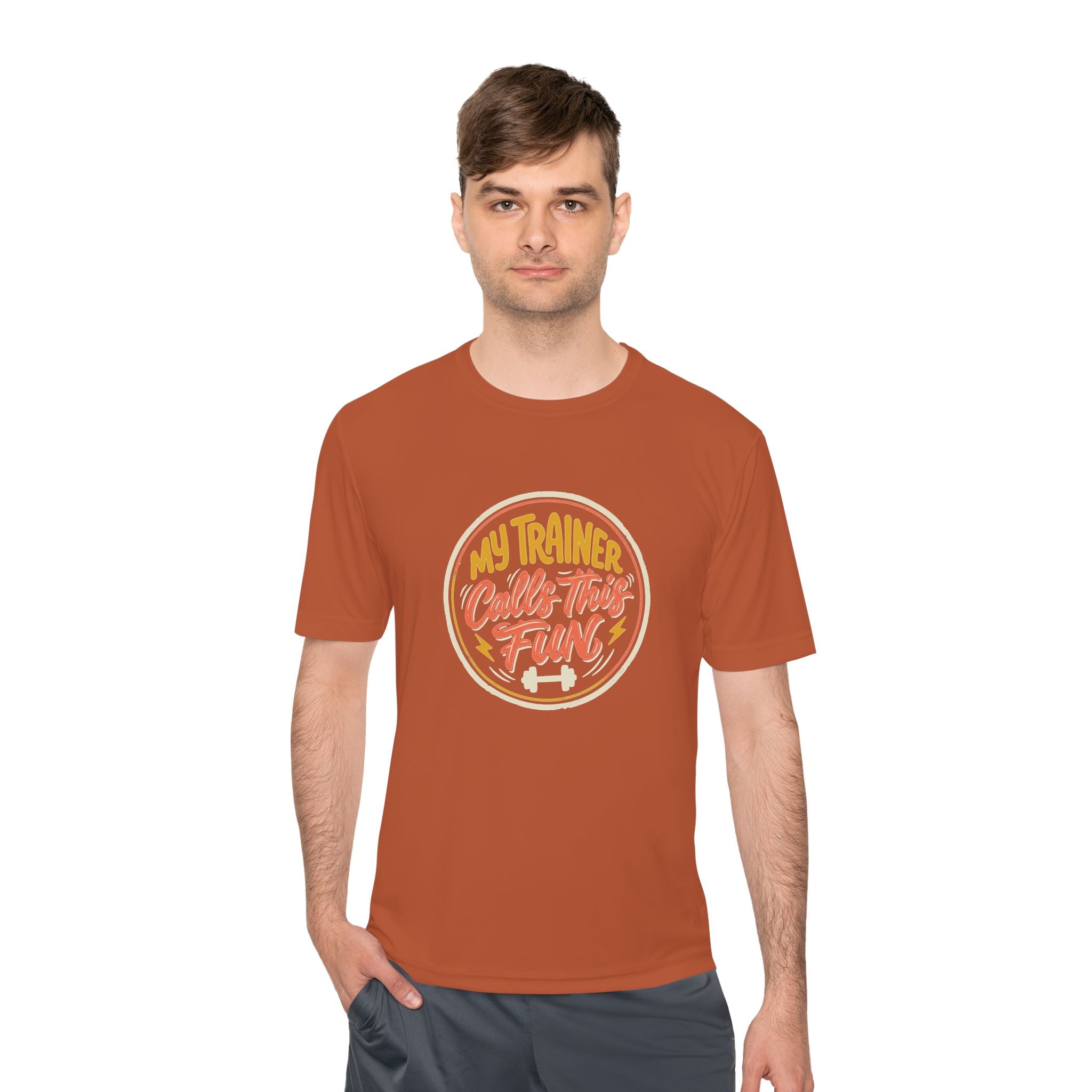 My Trainer Calls This Fun Unisex Moisture Wicking Tee