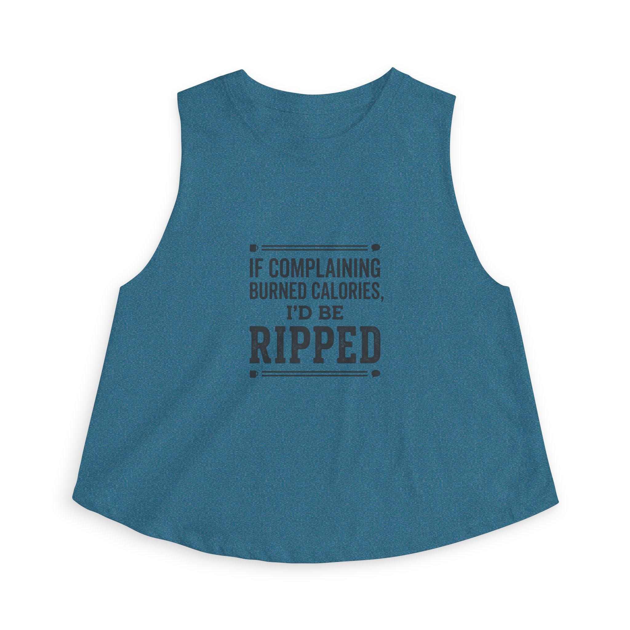 If Complaining Burned Calories Women's Crop Top
