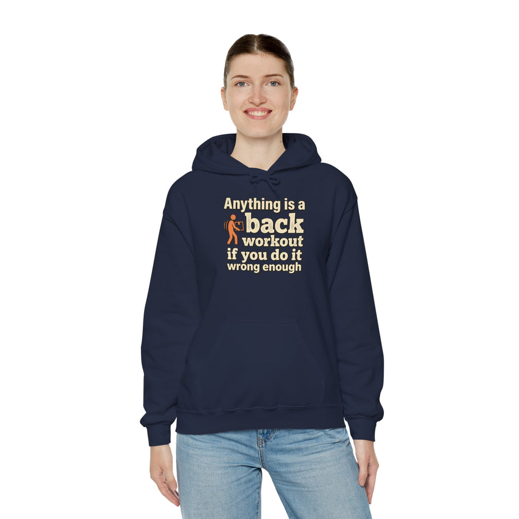 Anything is a Back Workout Unisex Heavy Blend™ Hooded Sweatshirt