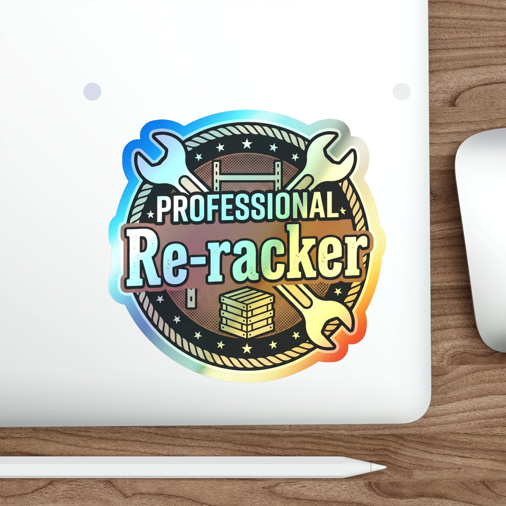 Professional Re-Racker Holographic Die-cut Stickers