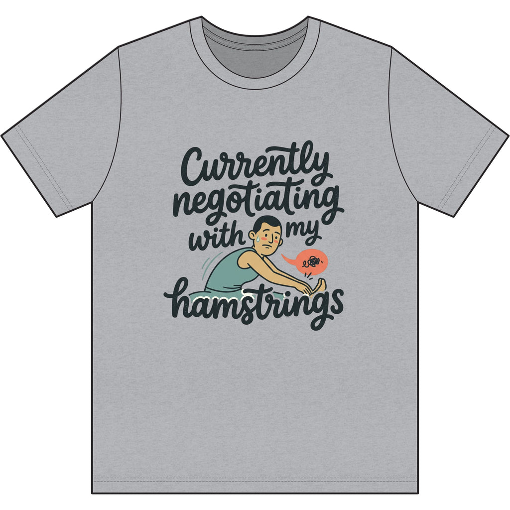 Currently Negotiating with my Hamstrings Dri-Power 100% Polyester T-Shirt