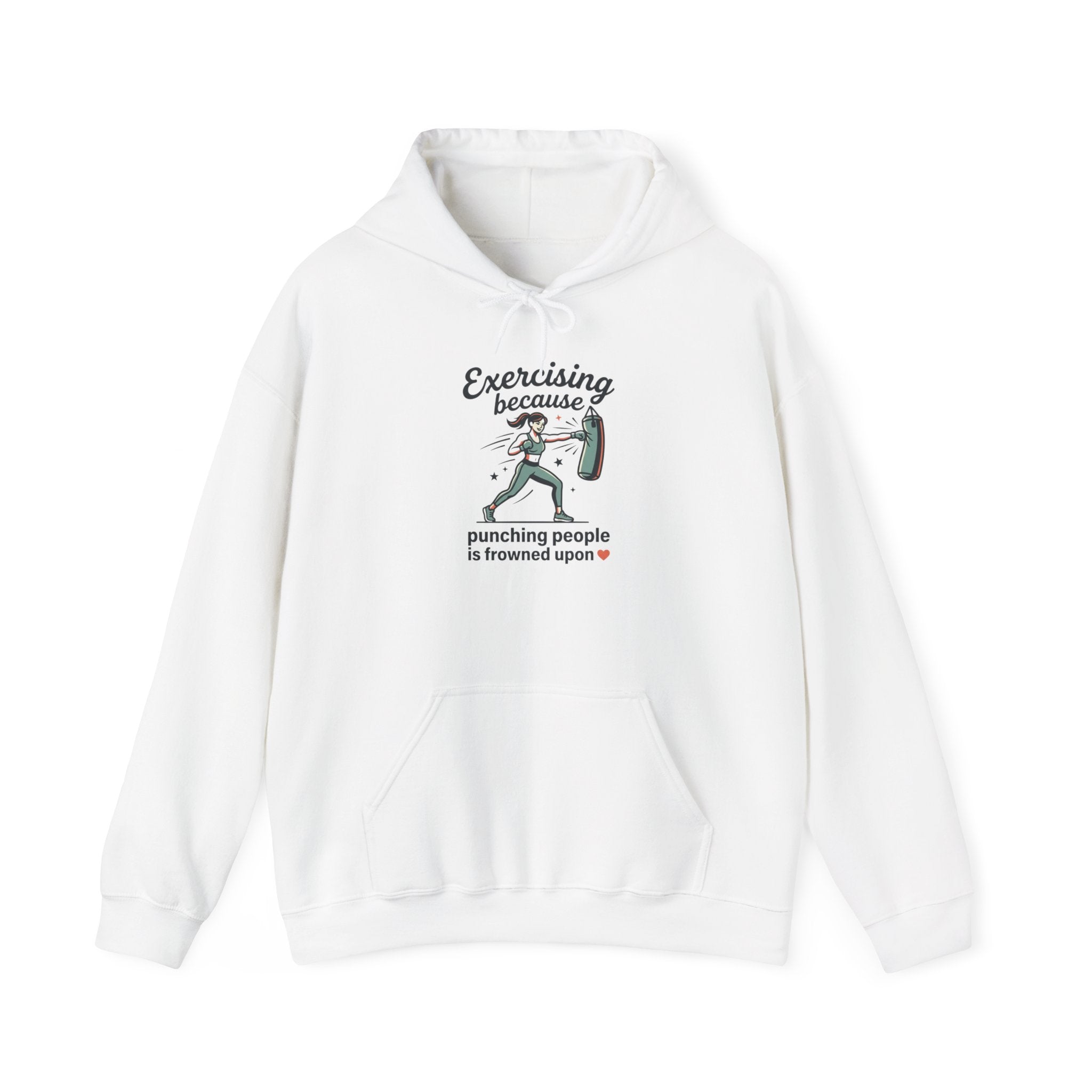 Exercising Because Punching People is Frowned Upon Unisex Heavy Blend™ Hooded Sweatshirt
