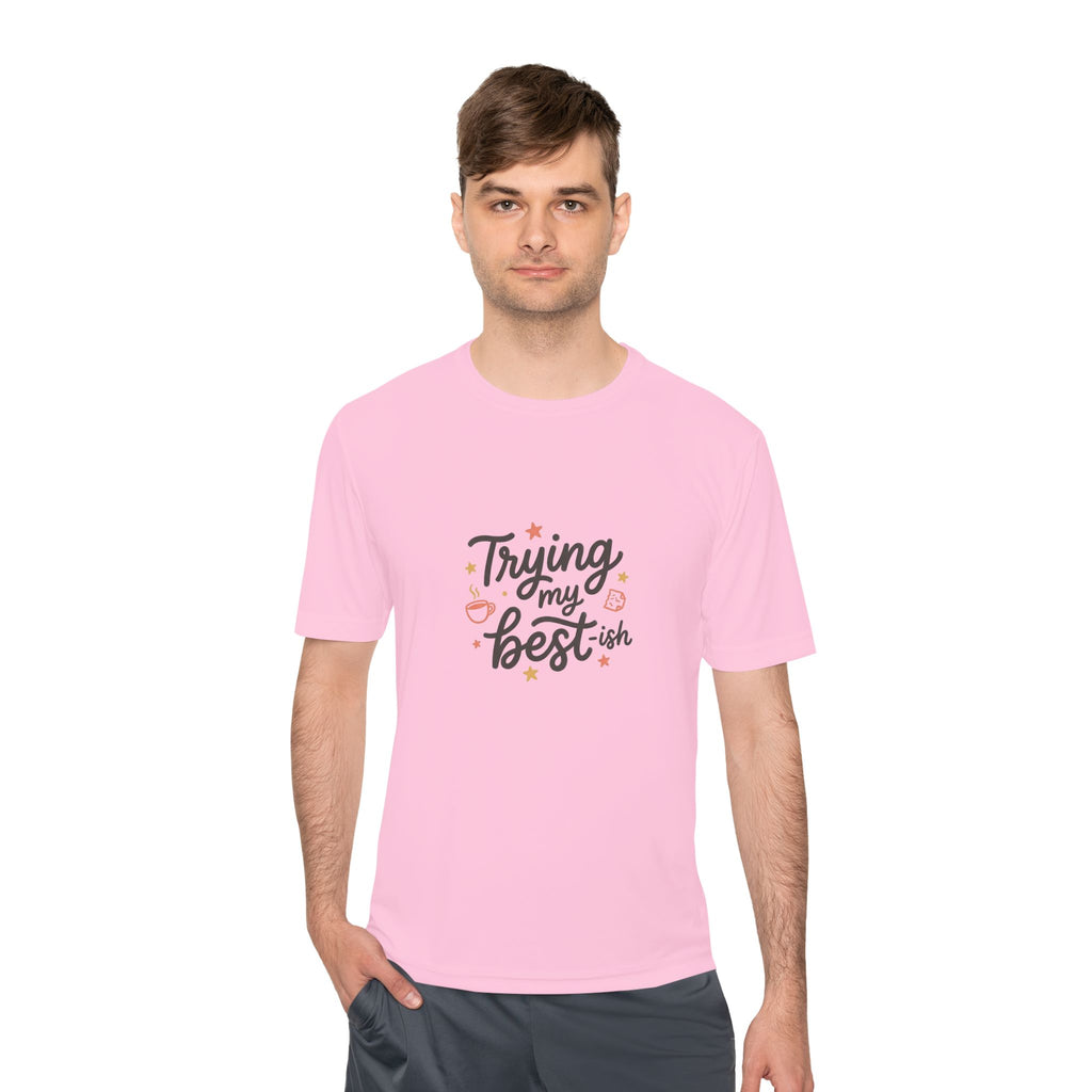Trying My Best-ish Unisex Moisture Wicking Tee