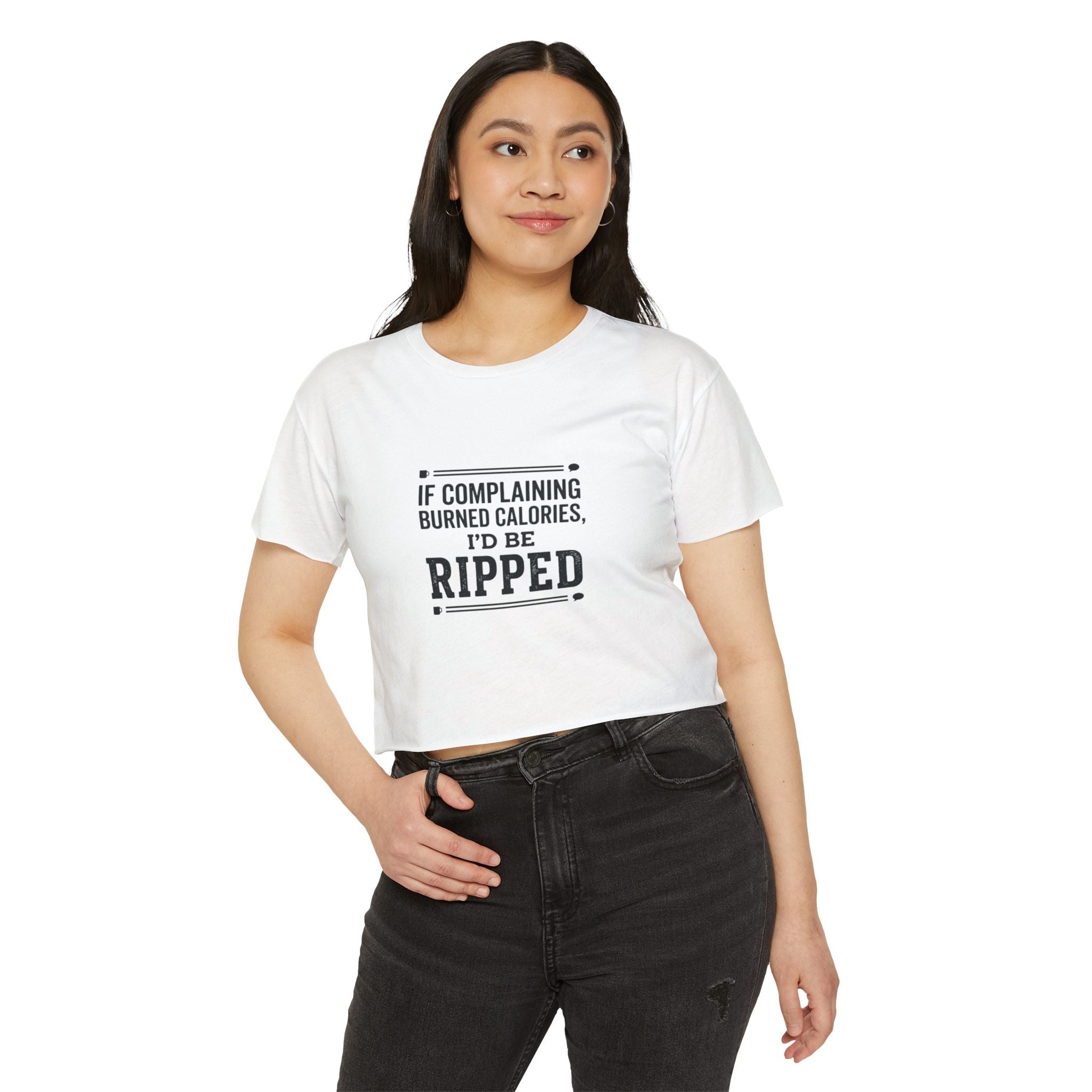 If Complaining Burned Calories Women's Festival Crop Top