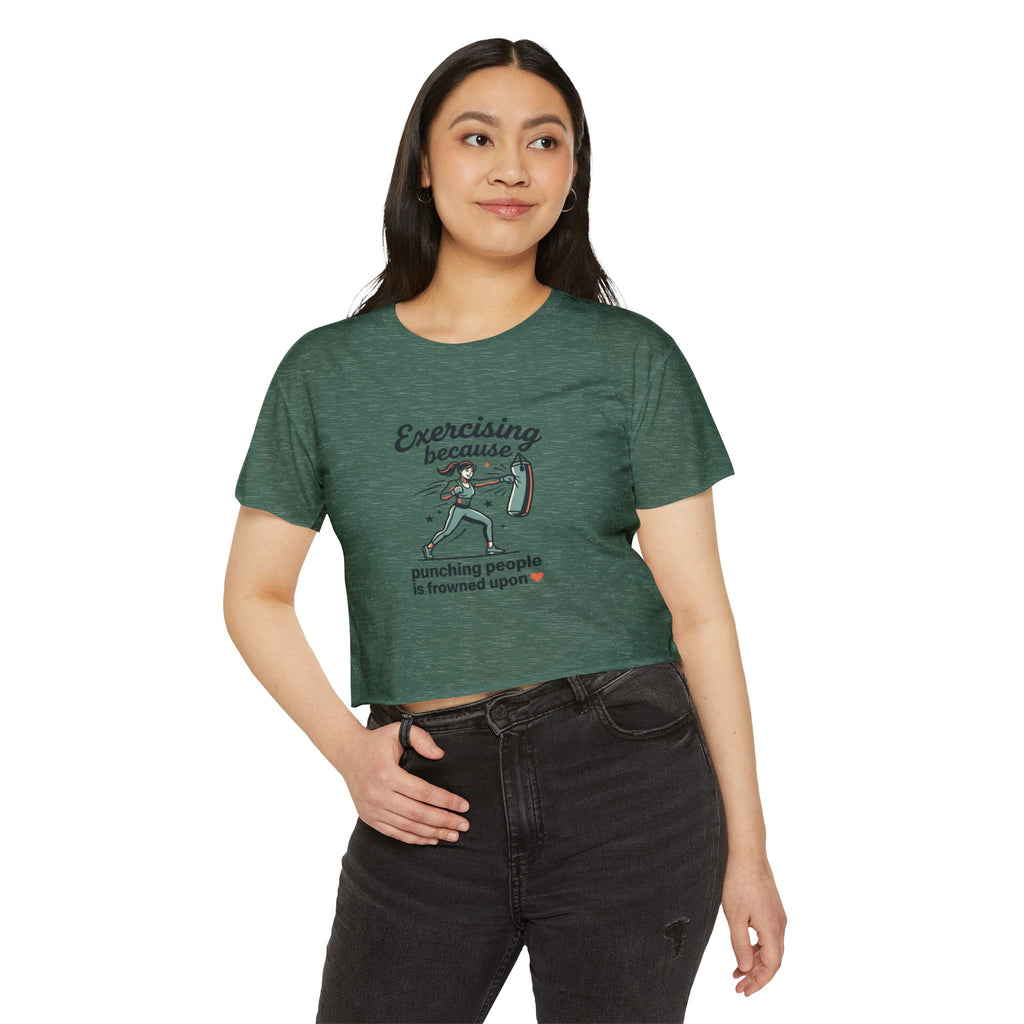 Exercising Because Punching People is Frowned Upon Women's Festival Crop Top