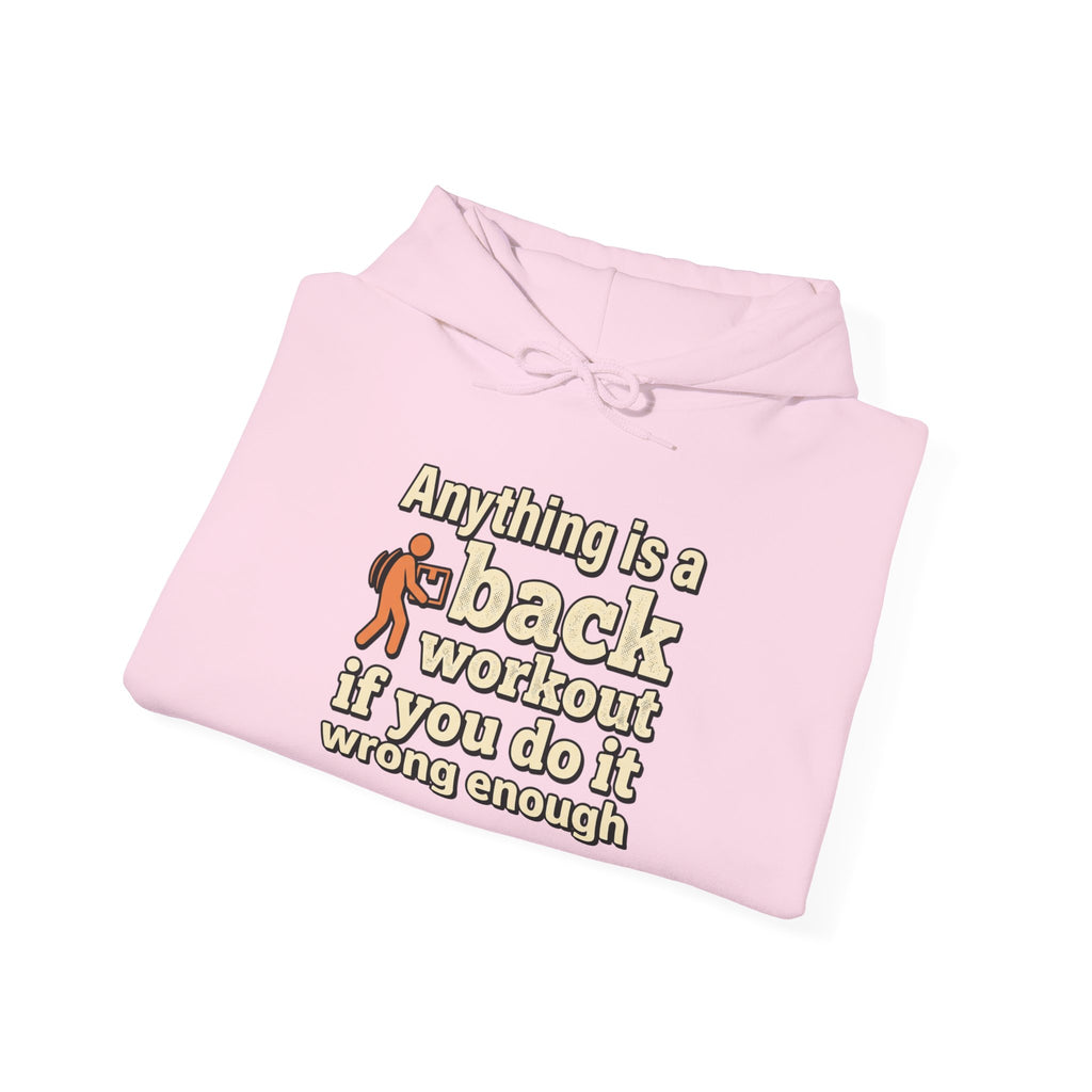 Anything is a Back Workout Unisex Heavy Blend™ Hooded Sweatshirt