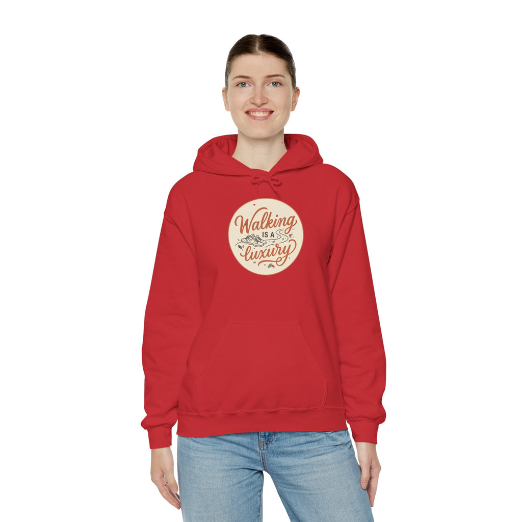 Walking is a Luxury Unisex Heavy Blend™ Hooded Sweatshirt