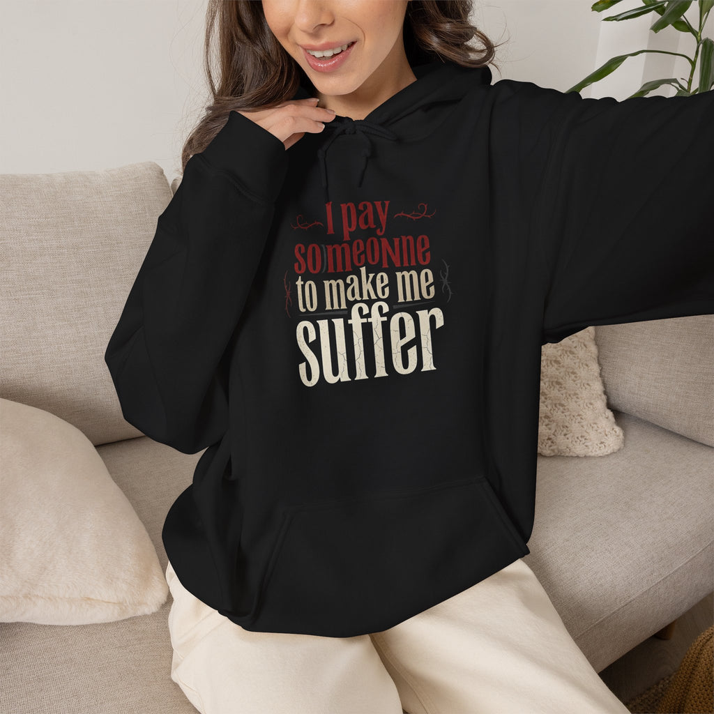 I Pay Someone To Make Me Suffer Unisex Heavy Blend™ Hooded Sweatshirt