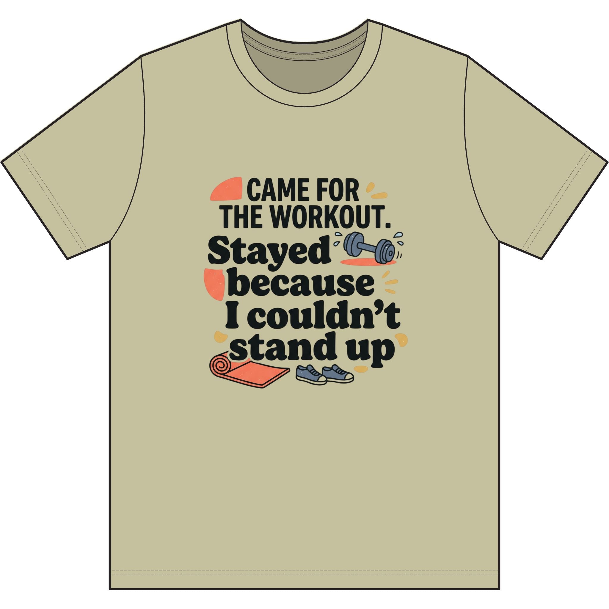 Came for the Workout Dri-Power 100% Polyester T-Shirt